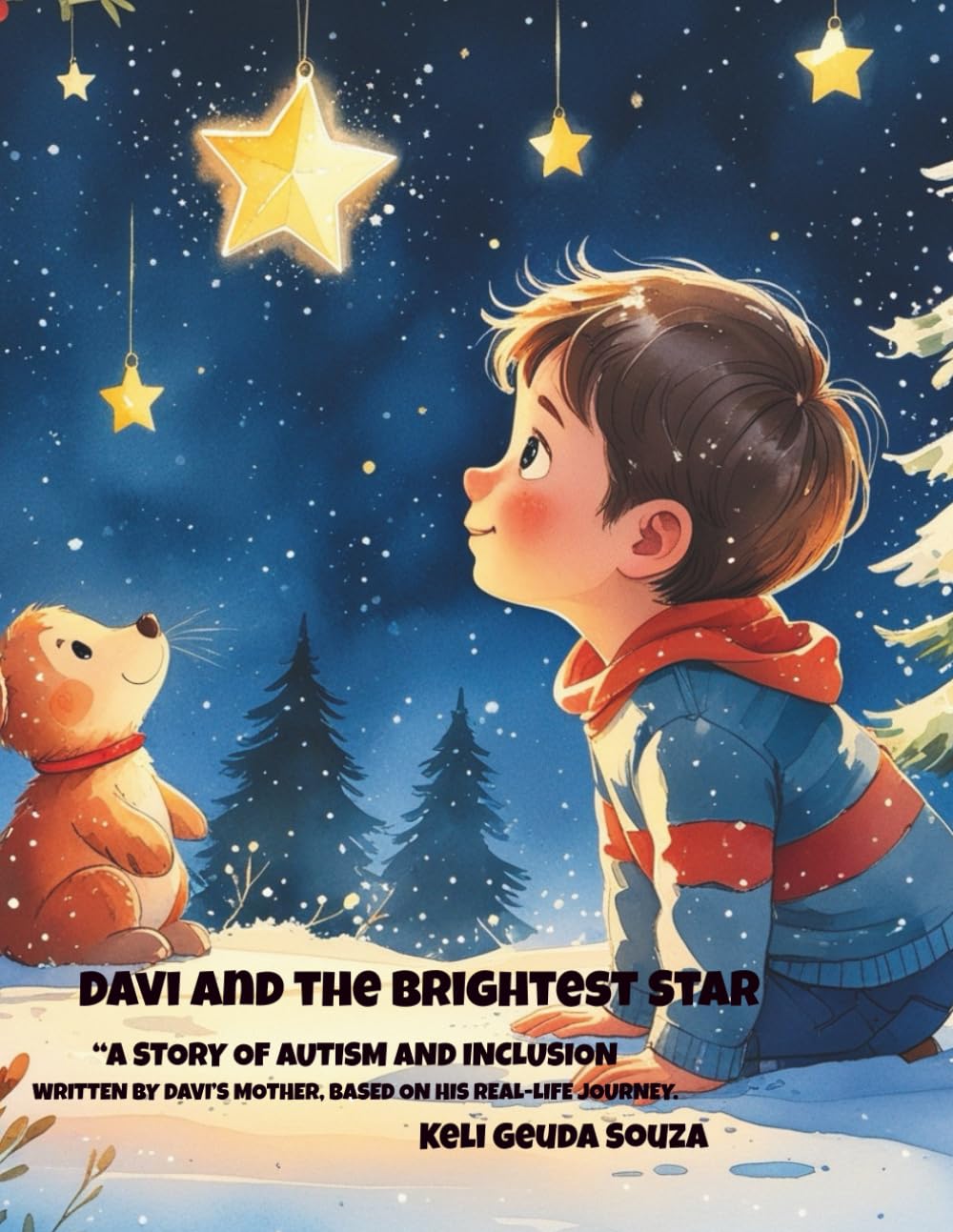 Davi and the Brightest Star: A Story Of Autism And Inclusion: 1 (Davi Autism Inclusion Series.)