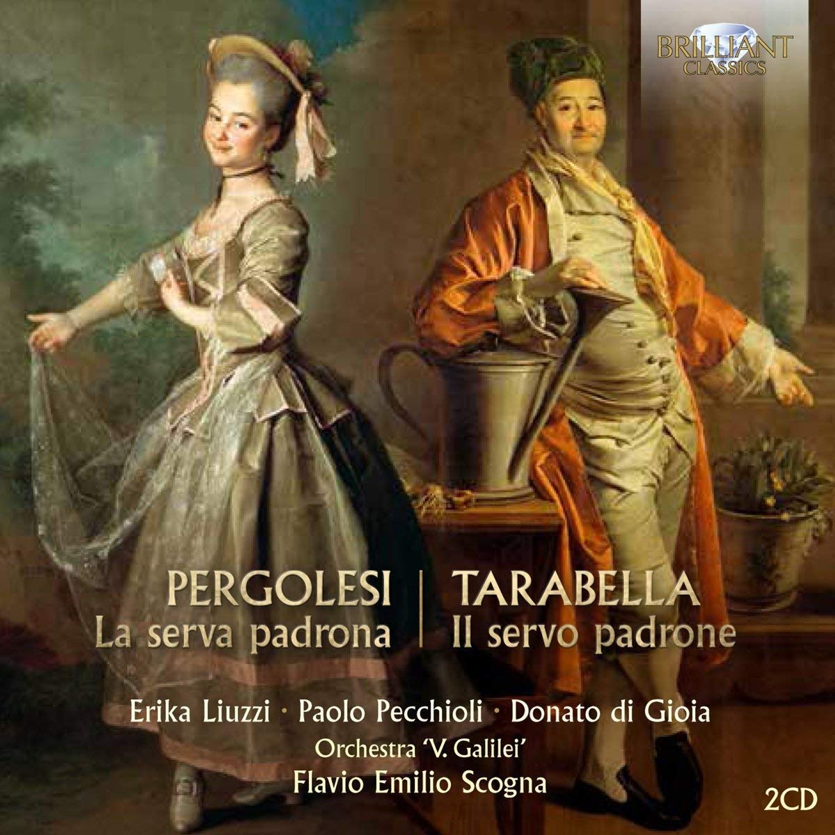 Pergolesi: La Serva Padrona, Tarabella: Il Servo Padrone