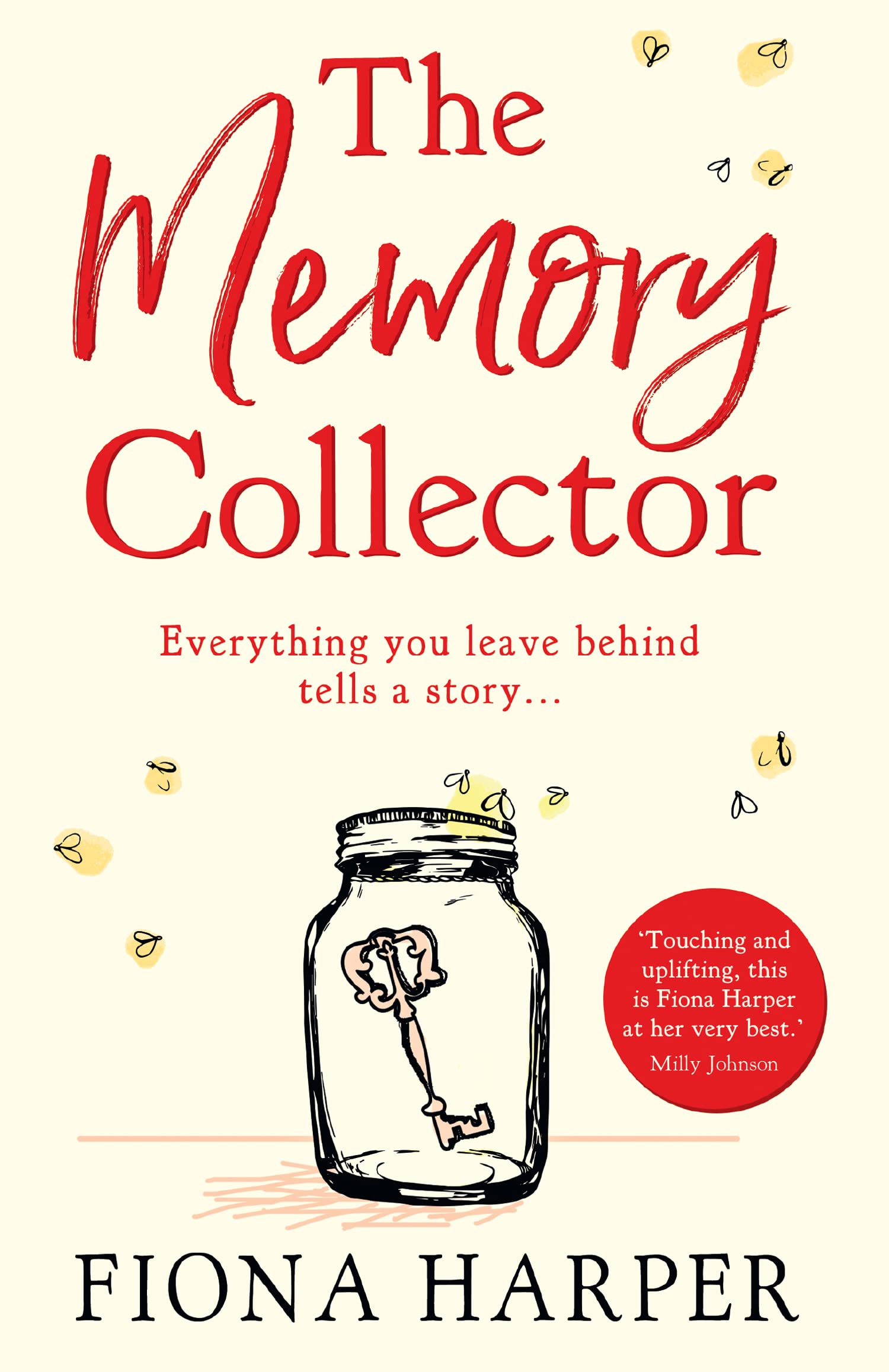 THE MEMORY COLLECTOR: The emotional and uplifting new novel from the bestselling author of The Other Us