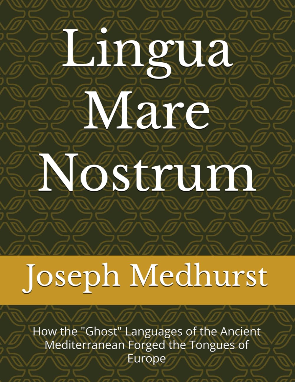 Lingua Mare Nostrum: How the "Ghost" Languages of the Ancient Mediterranean Forged the Tongues of Europe