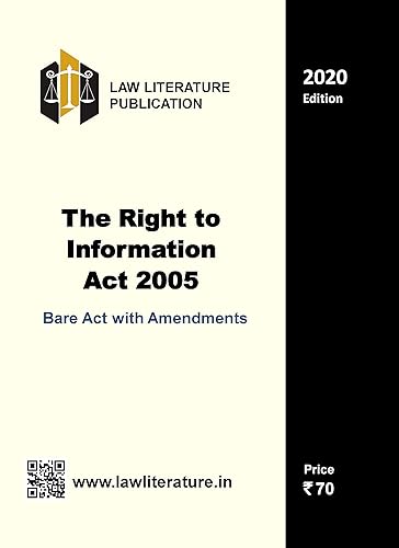The Right to Information Act 2005 Bare Act with Amendments 2020 Edition