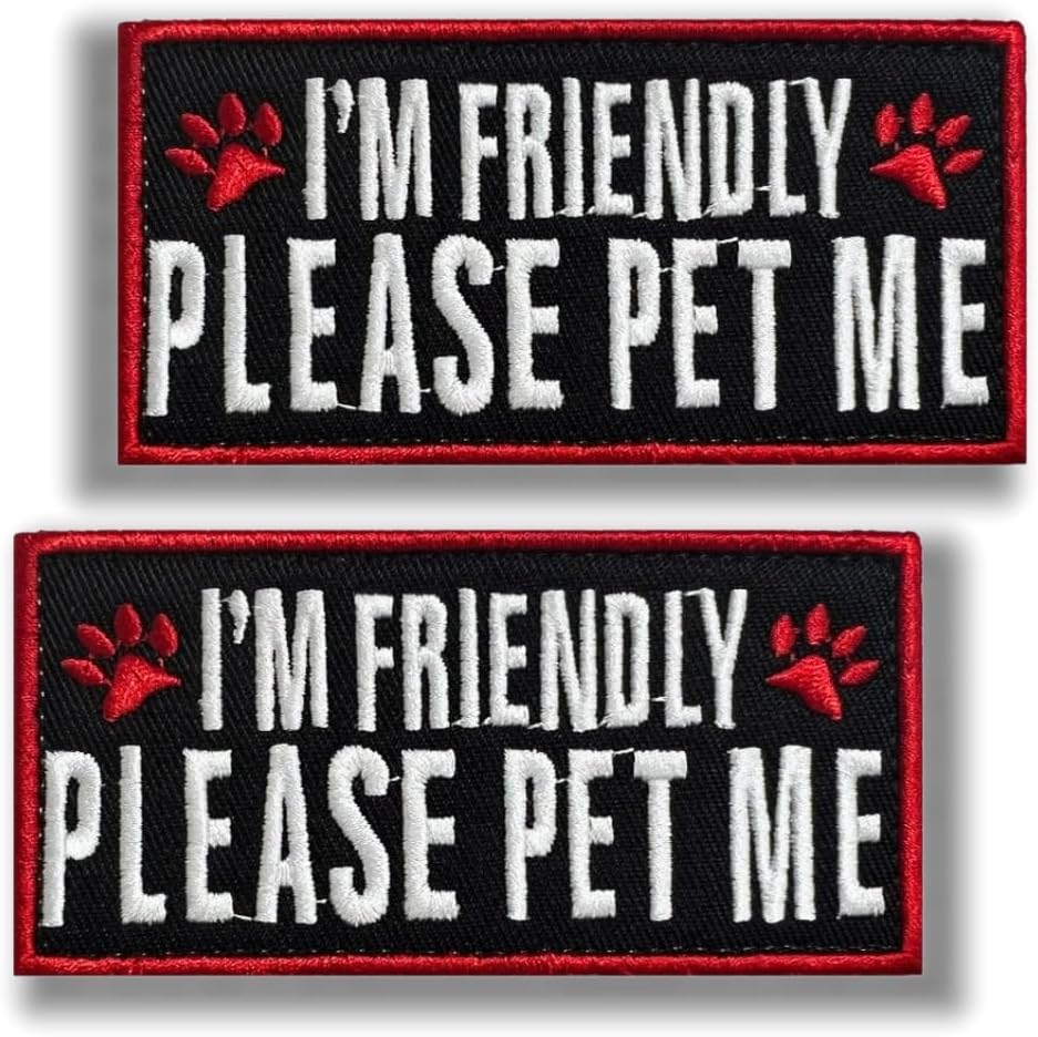I'm Friendly Please PET ME Embroidered Morale Patch 2 Pieces for Large and Medium-Sized Working Dog Animals Harnesses, Inches Service Dog Tactical Military Hook Loop Patches