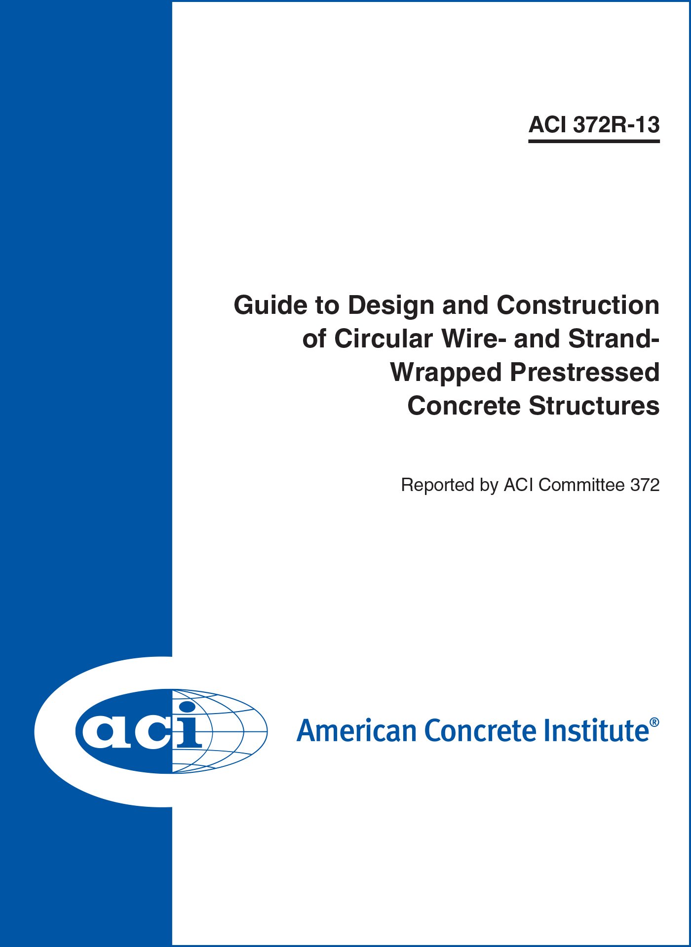 ACI 372R-13 Prestressed Concrete Guide pour design et construction béton