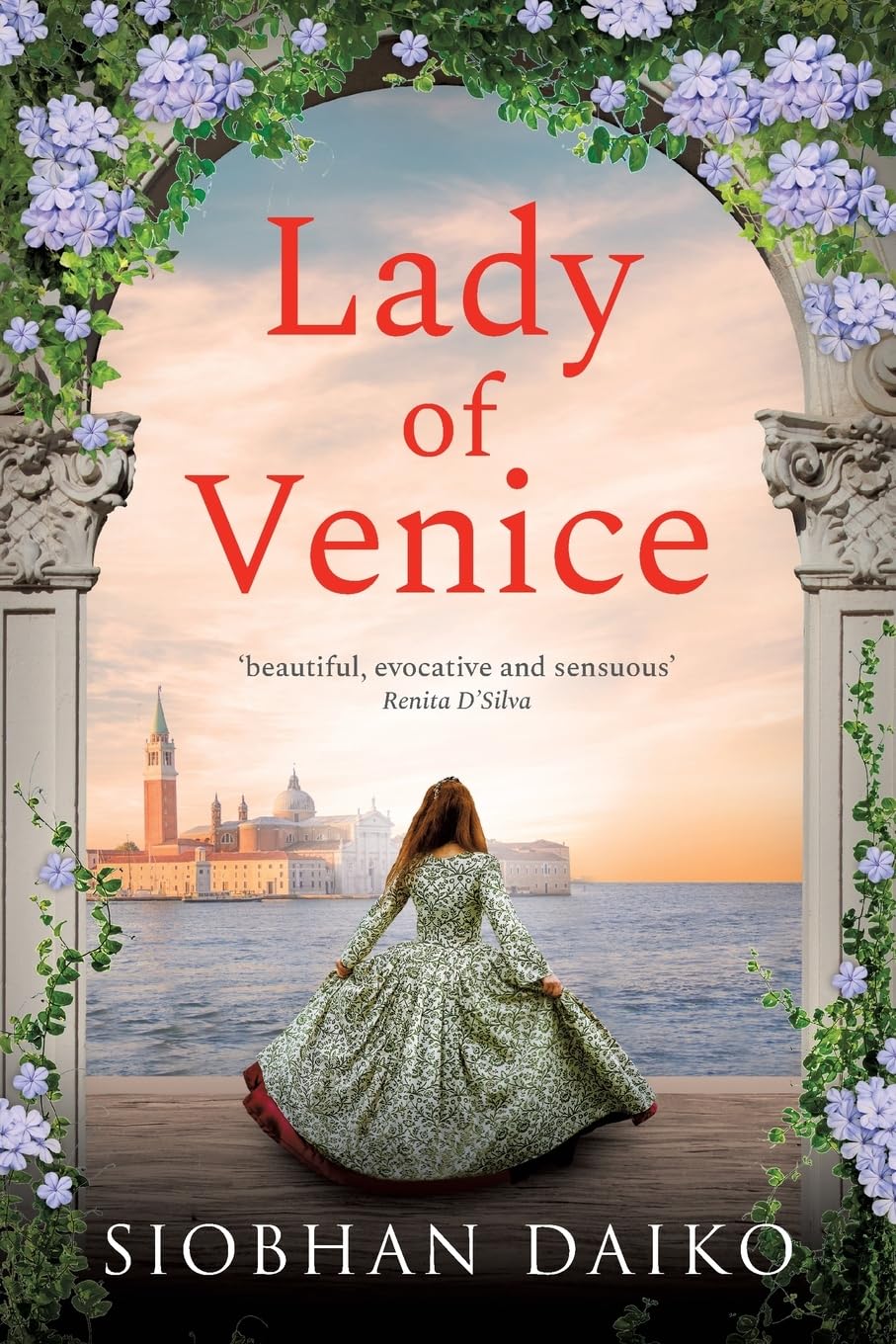Lady of Venice: A breathtaking historical novel from Siobhan Daiko