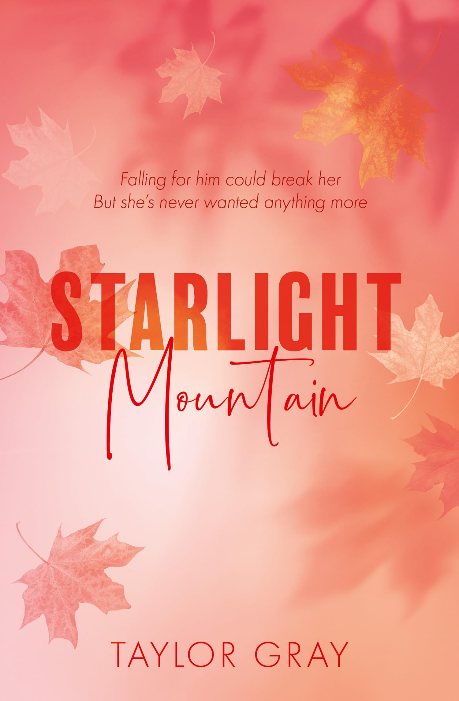 Starlight Mountain: An Emotional Autumn Falls Novel of Small Town Romance and Family Secrets: Book 4 (The Carter Brothers)