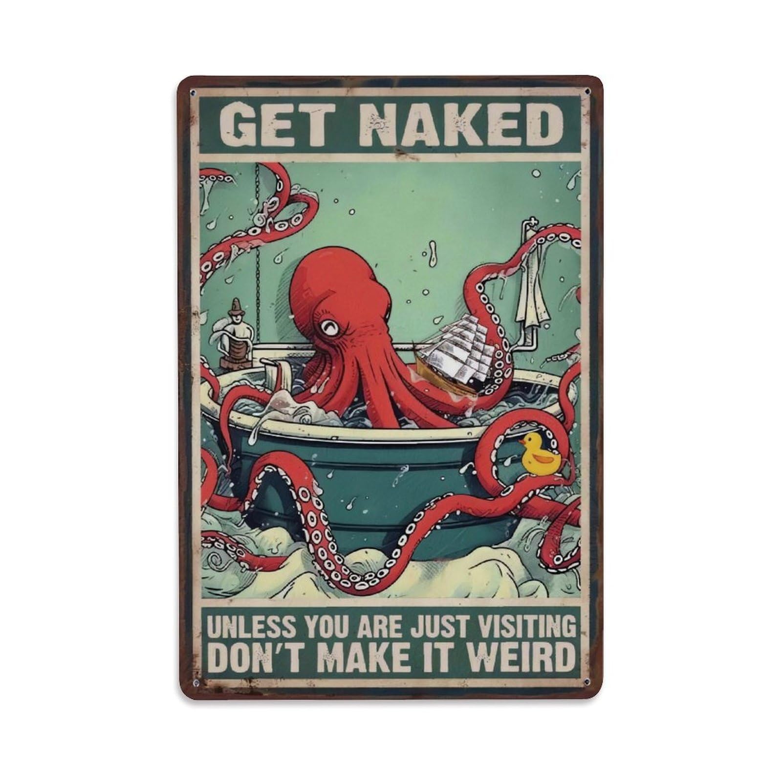 Vintage Octopus Get Naked Funny Bathroom Sign Vintage Aluminium Metal Sign, Retro Wall Decor for Home, Bar, Garage & Farmhouse 30x20cm