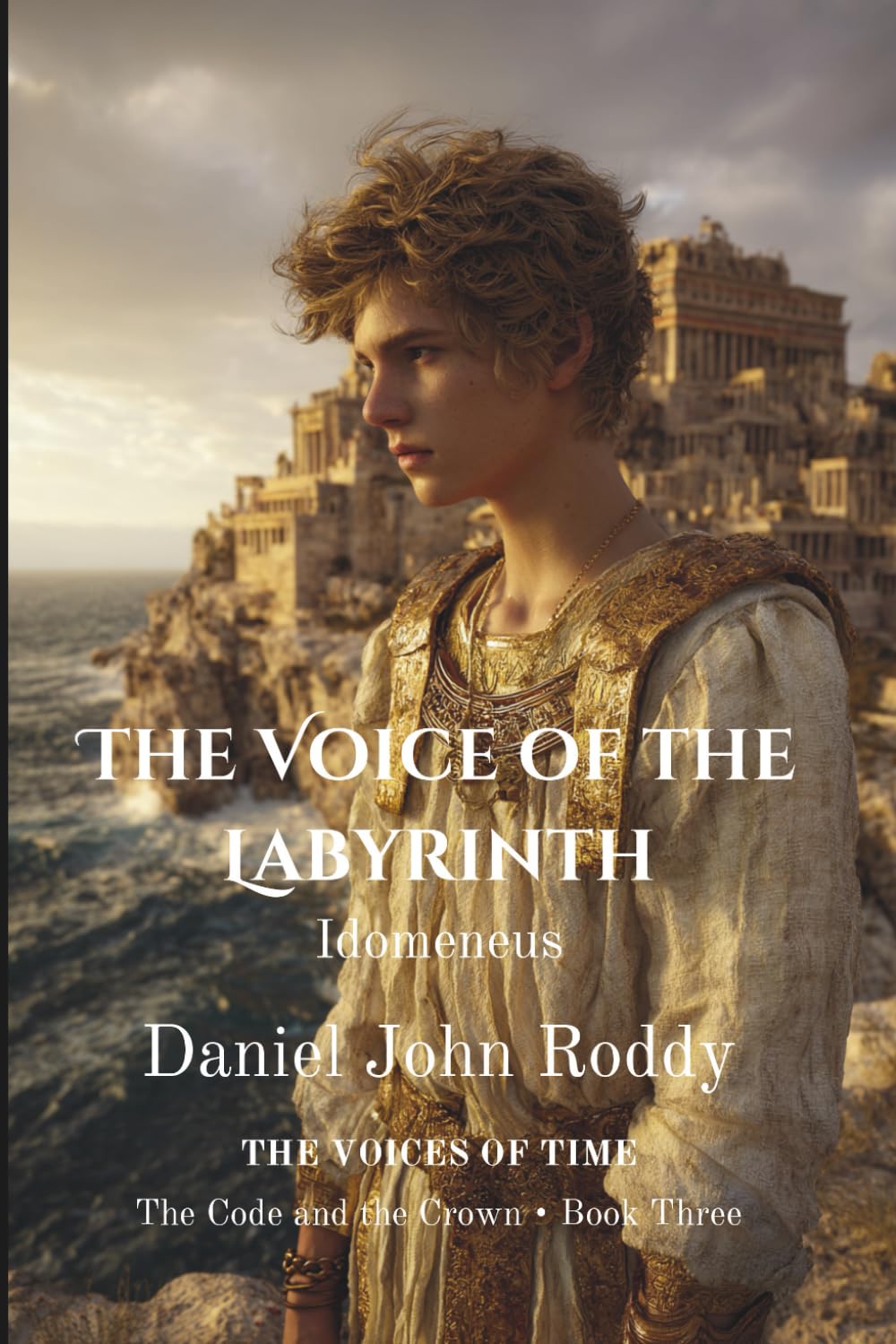 The Voice of the Labyrinth: Idomeneus (Series 04: The Code and the Crown)
