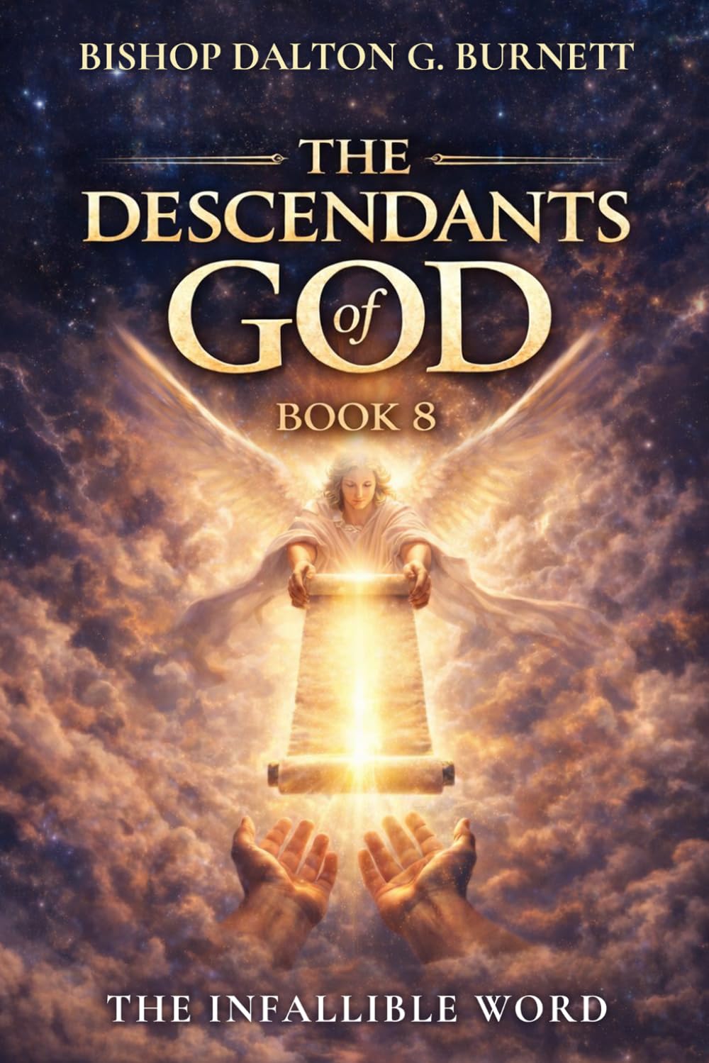 THE DESCENDANTS OF GOD BOOK 8: The Infallible Word: 3