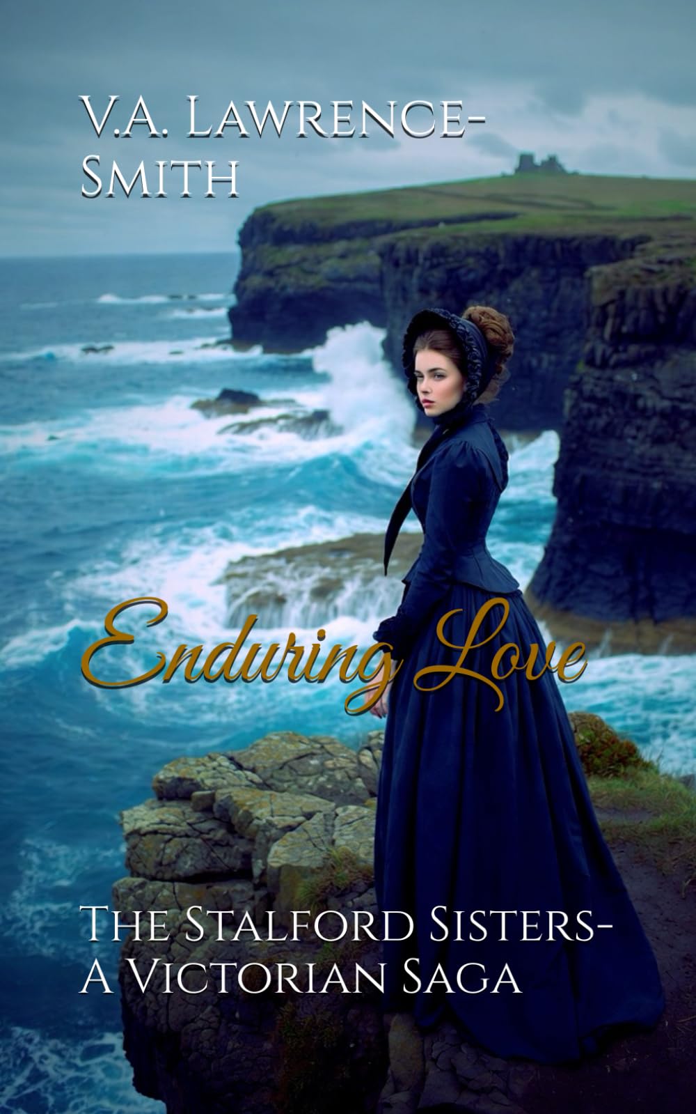 Enduring Love: The Stalford Sisters- A Victorian Saga: 7