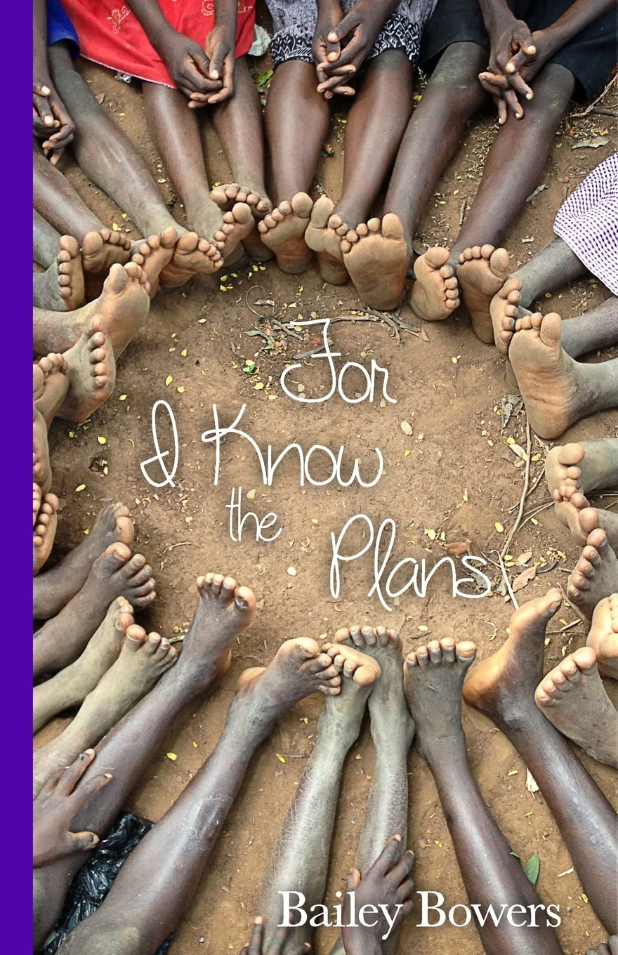 "For I Know the Plans": Volume 1 (Jeremiah 29 Series)