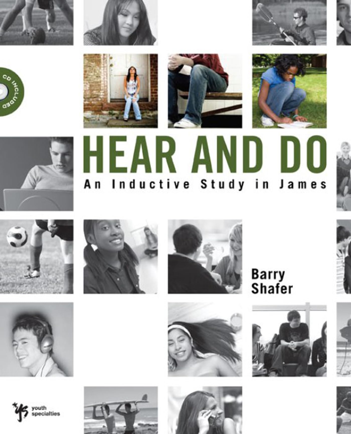 Hear and Do: An Inductive Study in James (Digging Deeper Book 3)