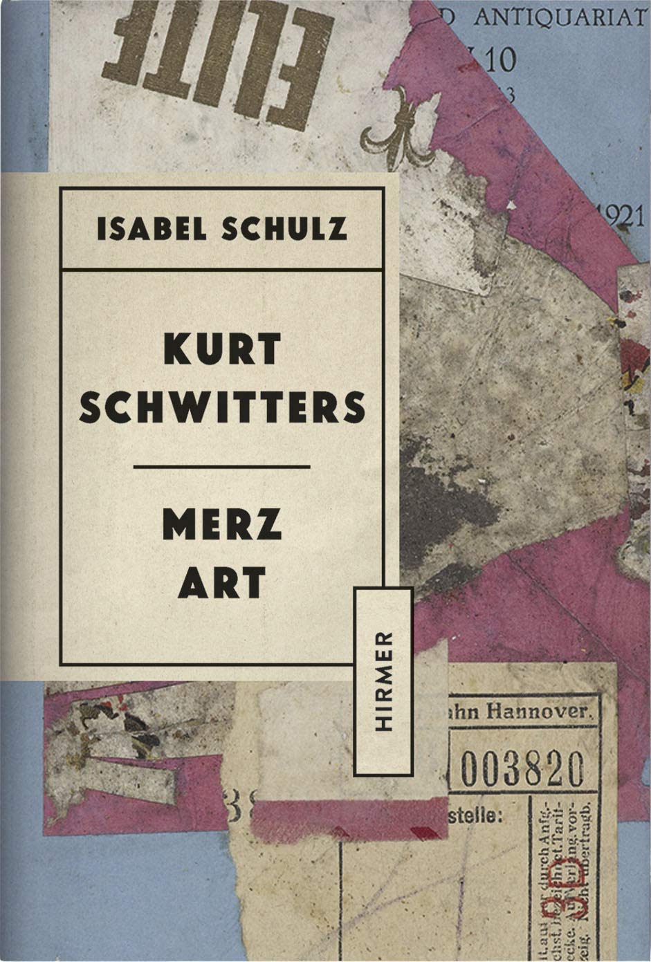 Kurt Schwitters: Merzkunst: Merz Art: Amazon.co.uk: Schulz, Isabel