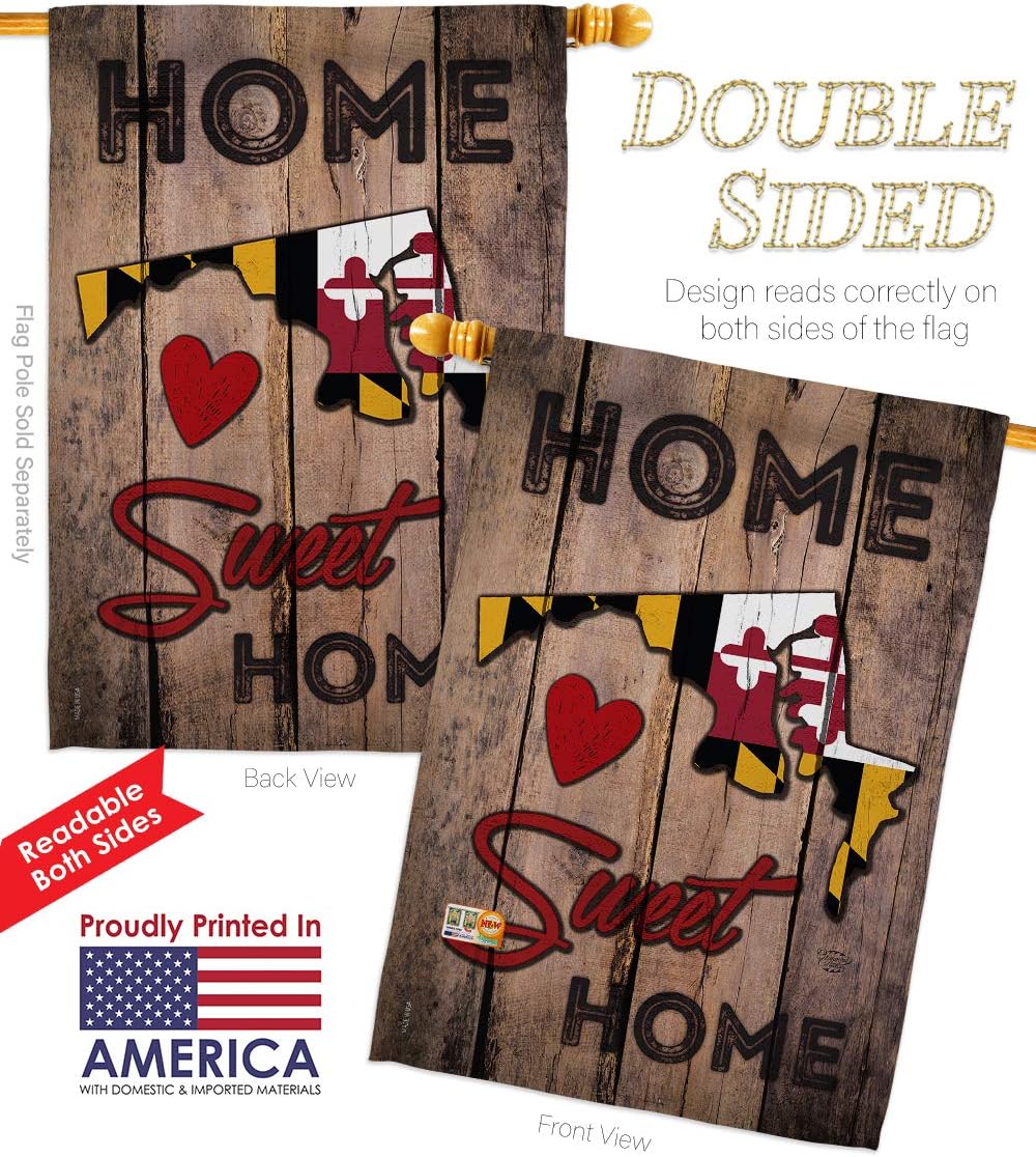State Maryland Home Sweet House Flag Americana States USA American Territories Republic Country Particular Area Small Decorative Gift Yard Banner Double-Sided Made In 28 X 40