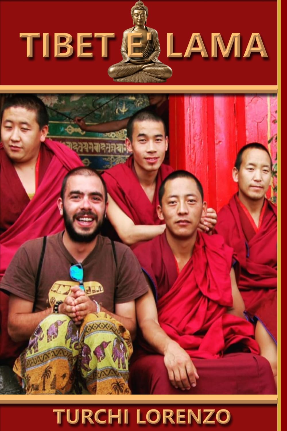 Tibet è Lama: Journey Through China and Forbidden Tibet