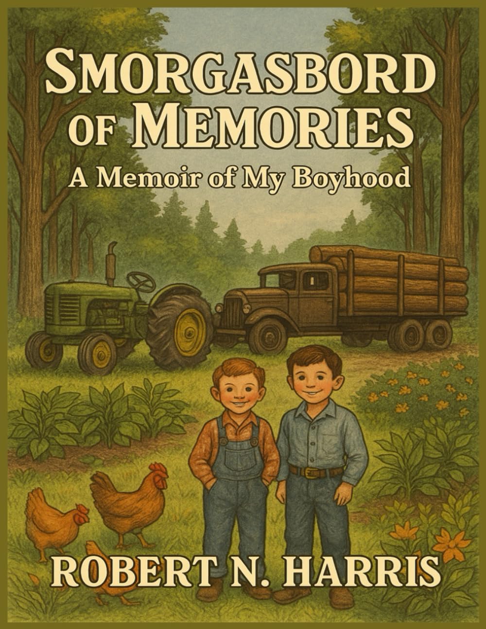 A Smorgasbord of Memories: A memoir of my childhood