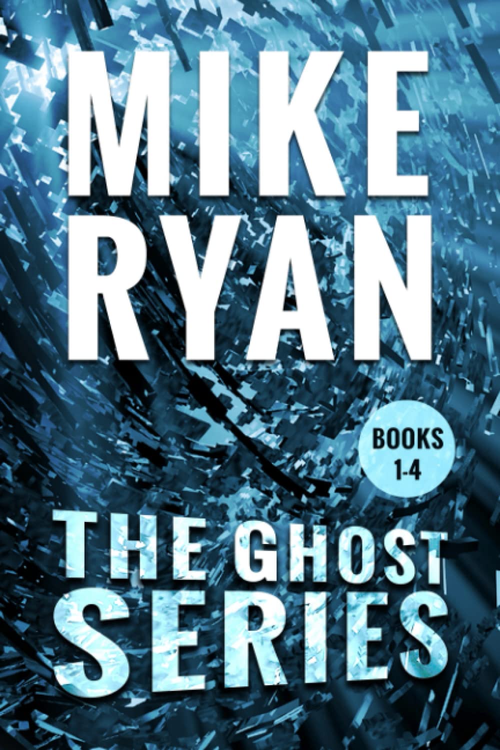 The Ghost Series Books 1-4 (CIA Ghost Series)