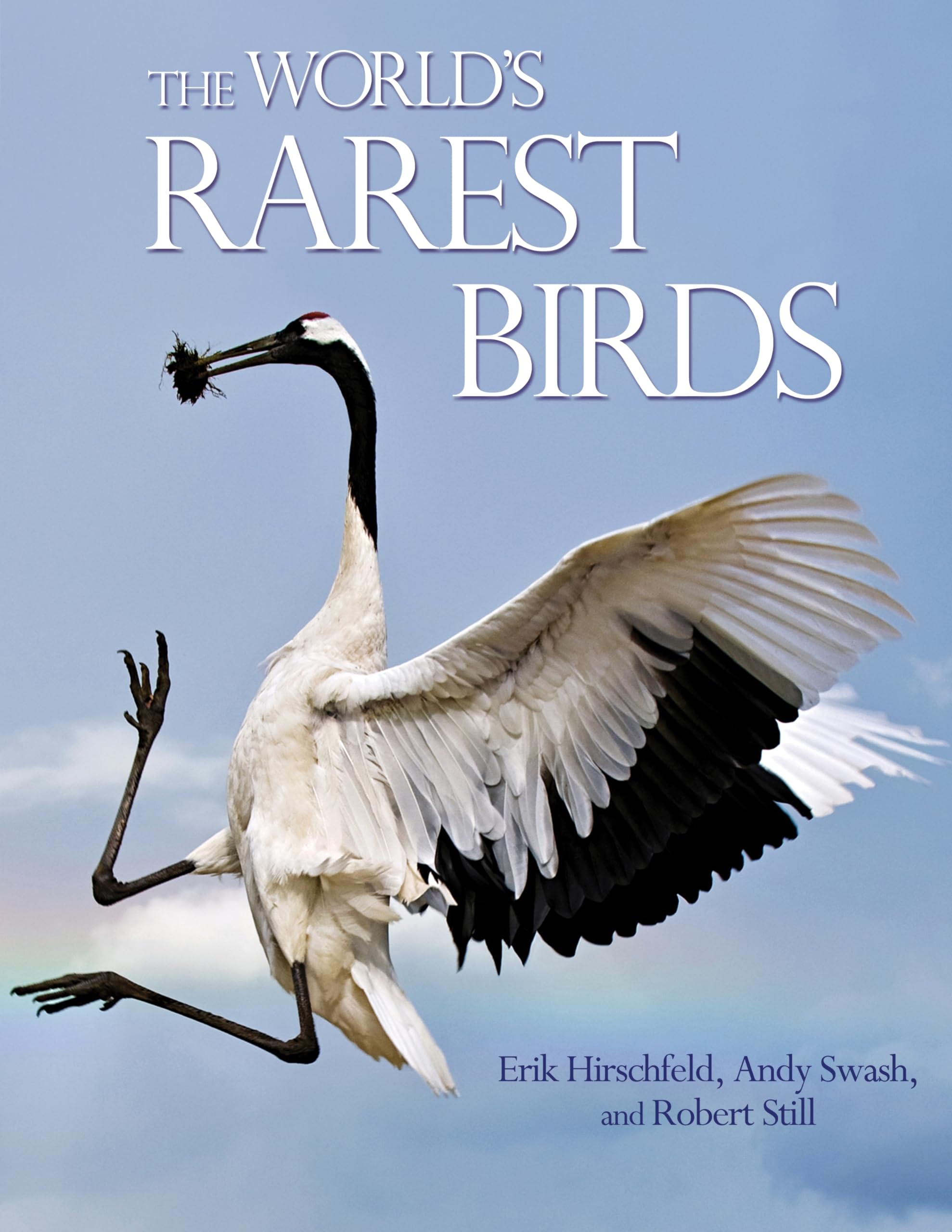 The Worlds Rarest Birds by Erik Hirschfeld HARDBACK 9780691155968
