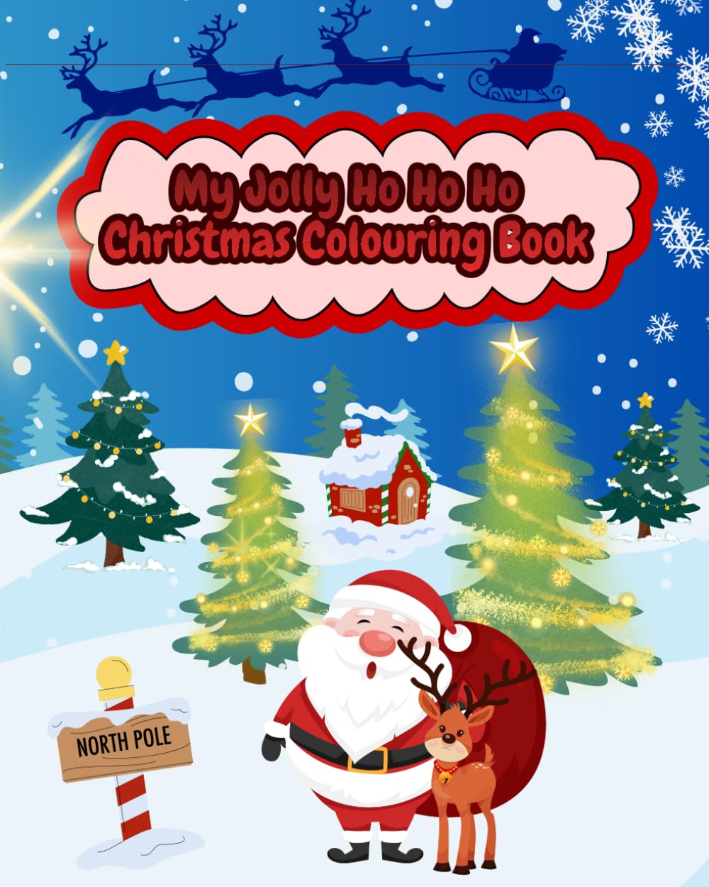 My Jolly Ho Ho Ho Christmas Colouring Book (My Colouring Book Series)