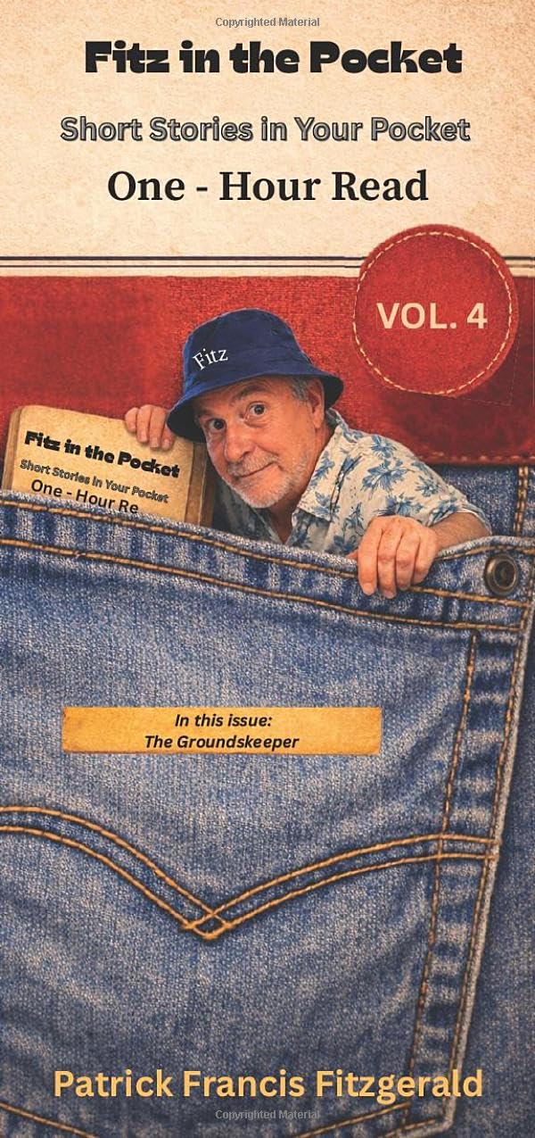 Stories In Your Pocket Vol. 4: The Groundskeeper (Short Stories in Your Pocket)