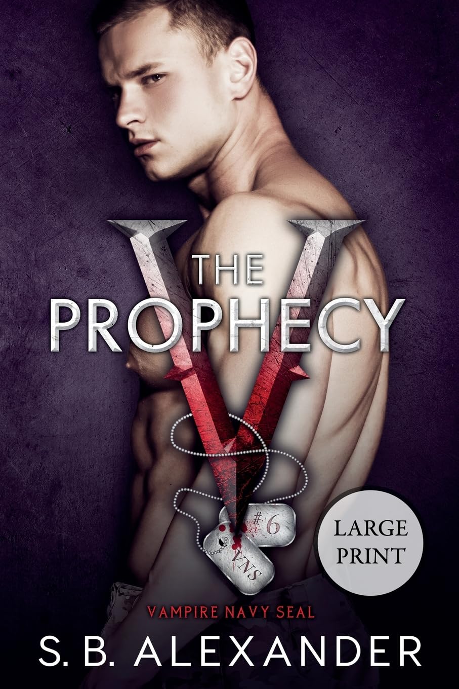 Buy The Prophecy: 6 (Vampire Navy Seal: Sam & Layla) — BookShops.in