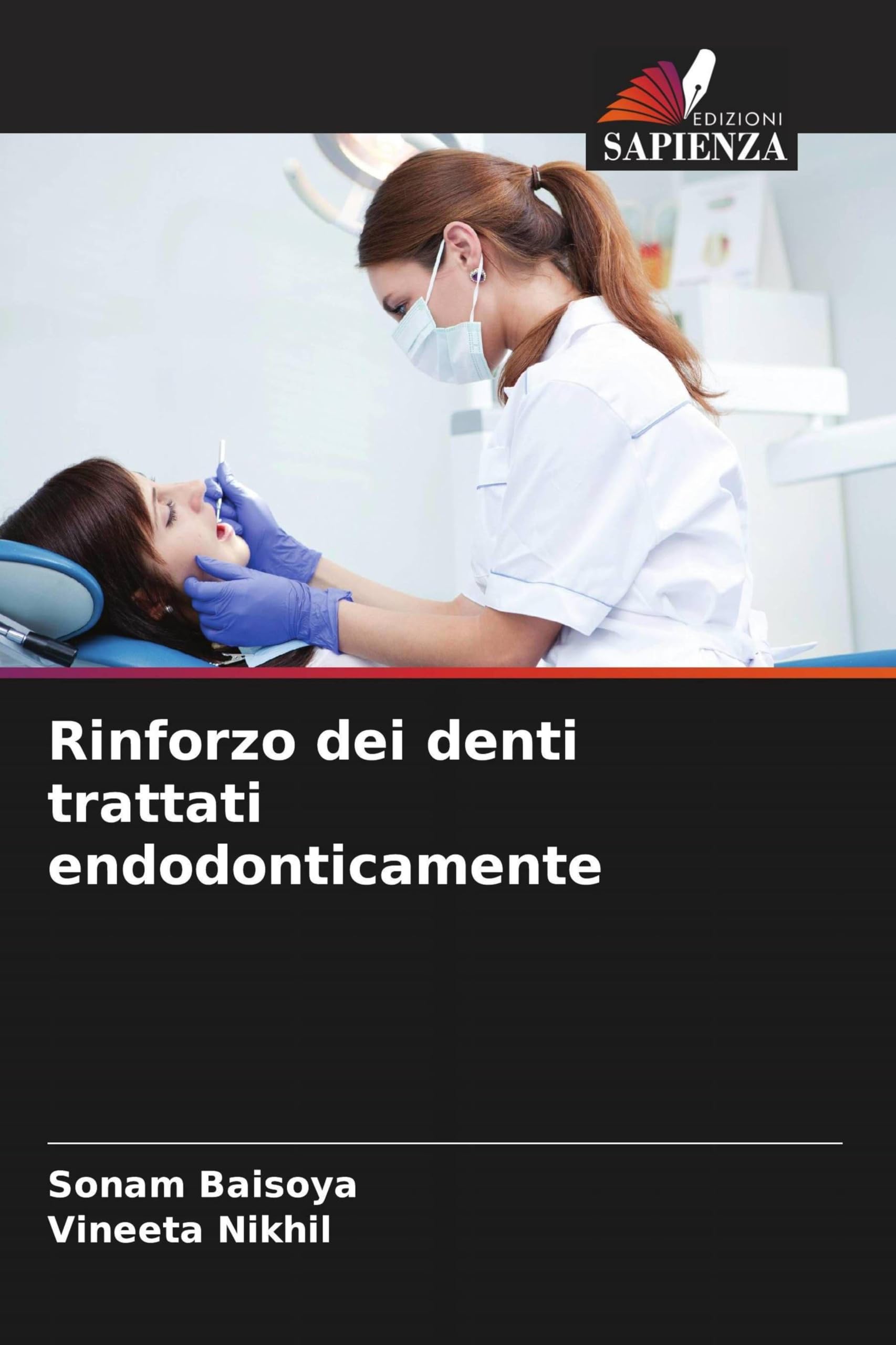 Edizioni Sapienza Rinforzo Dei Denti Trattati Endodonticamente