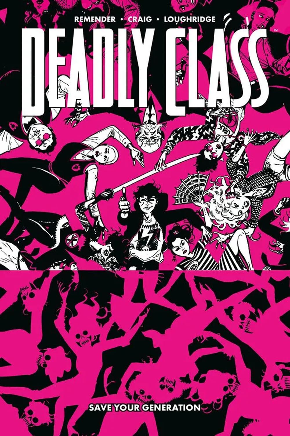 Save Your Generation. Deadly Class (Vol. 10) - 4