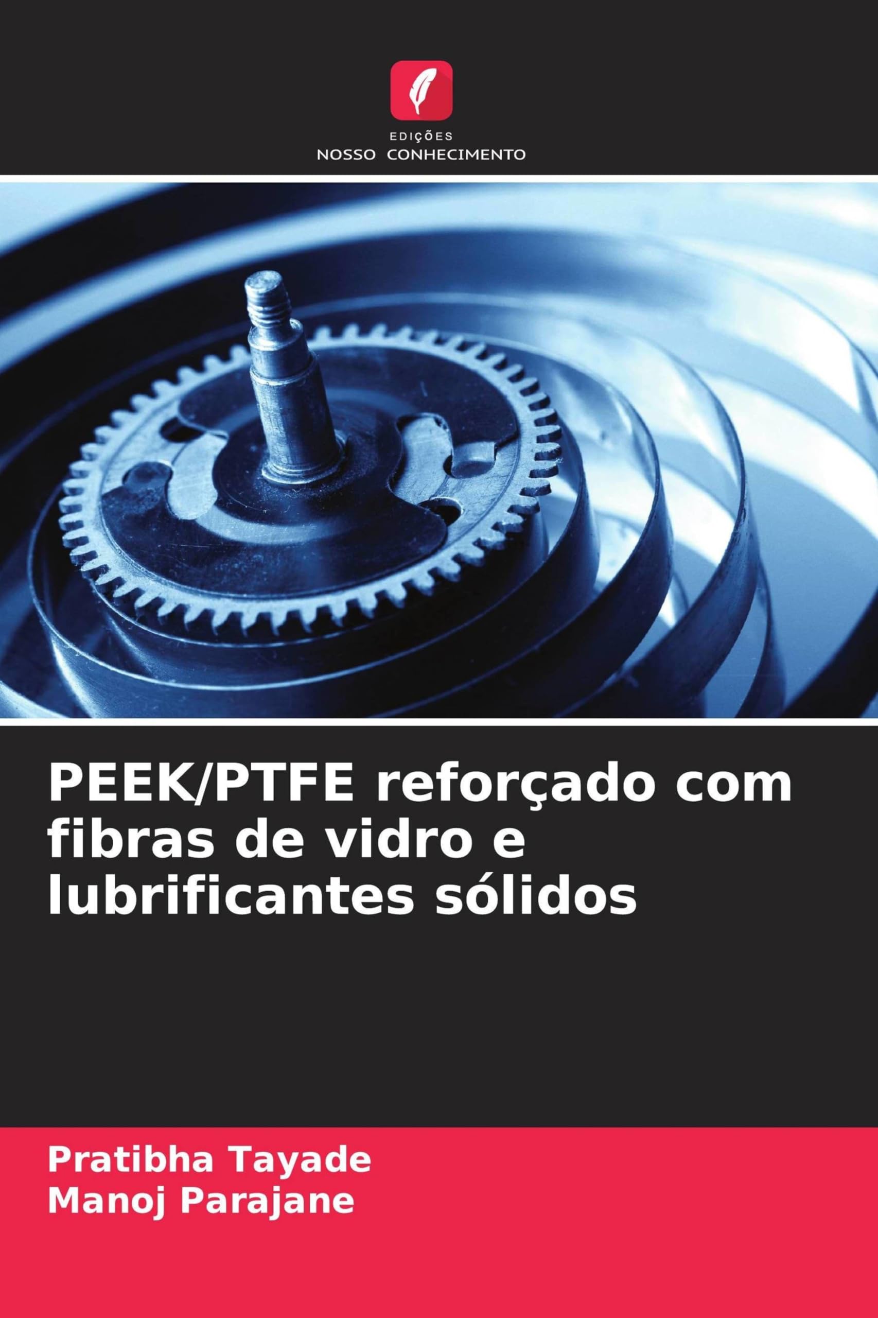 PEEK/PTFE reforçado com fibras de vidro e lubrificantes sólidos