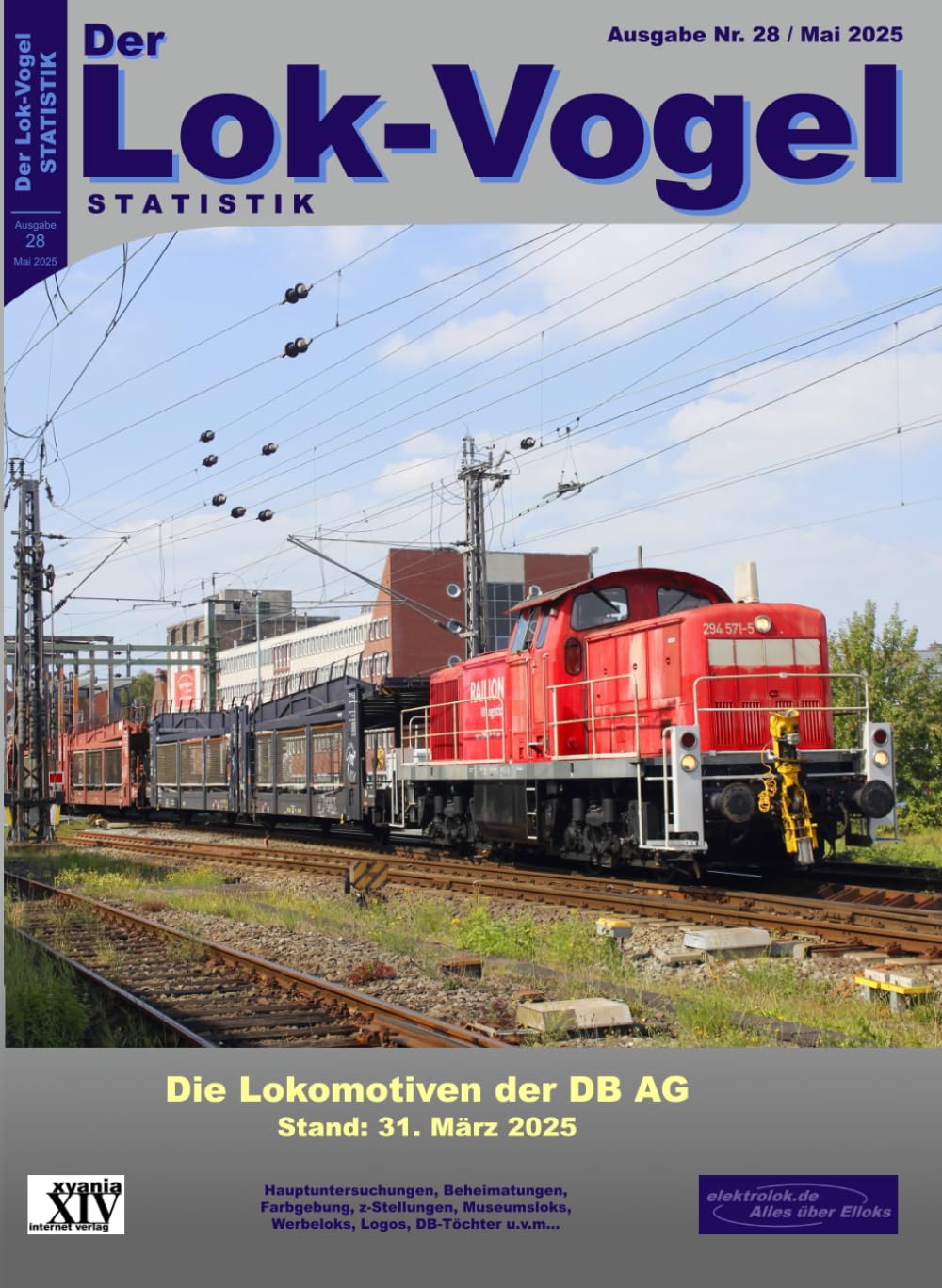 Der Lok-Vogel STATISTIK Nr. 28: Die Lokomotiven der DB AG Stand 31. März 2025