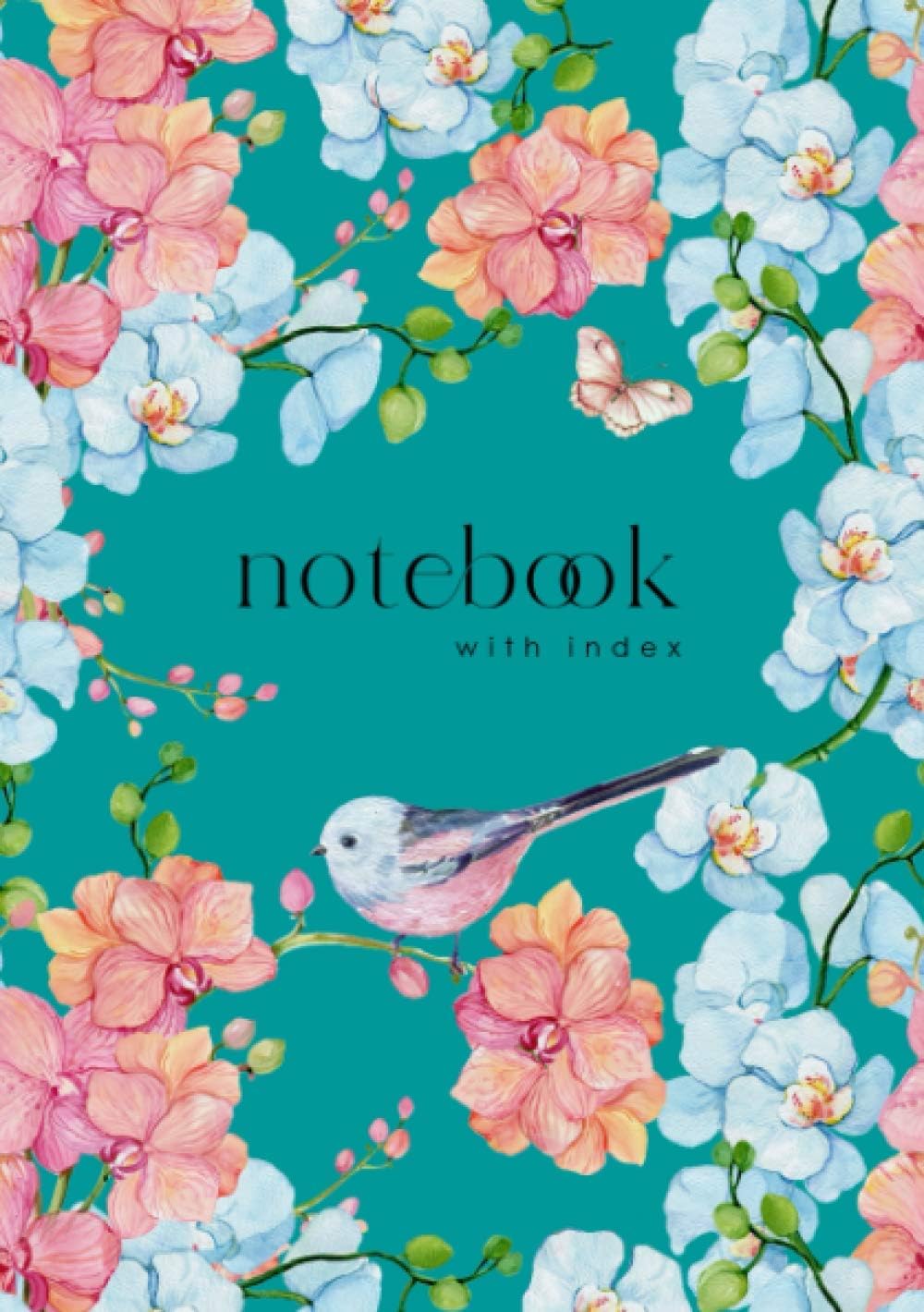Notebook with Index: A5 Lined-Journal Organizer Medium with A-Z Alphabetical Sections | Watercolor Orchid Flower Bird Design Teal