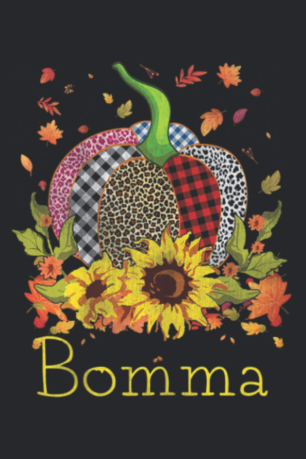 Independently published Womens Bomma Pumpkin Leopard Print Sunflower Grandma Buffalo Plaid: A5 To do notebook, 112 pages