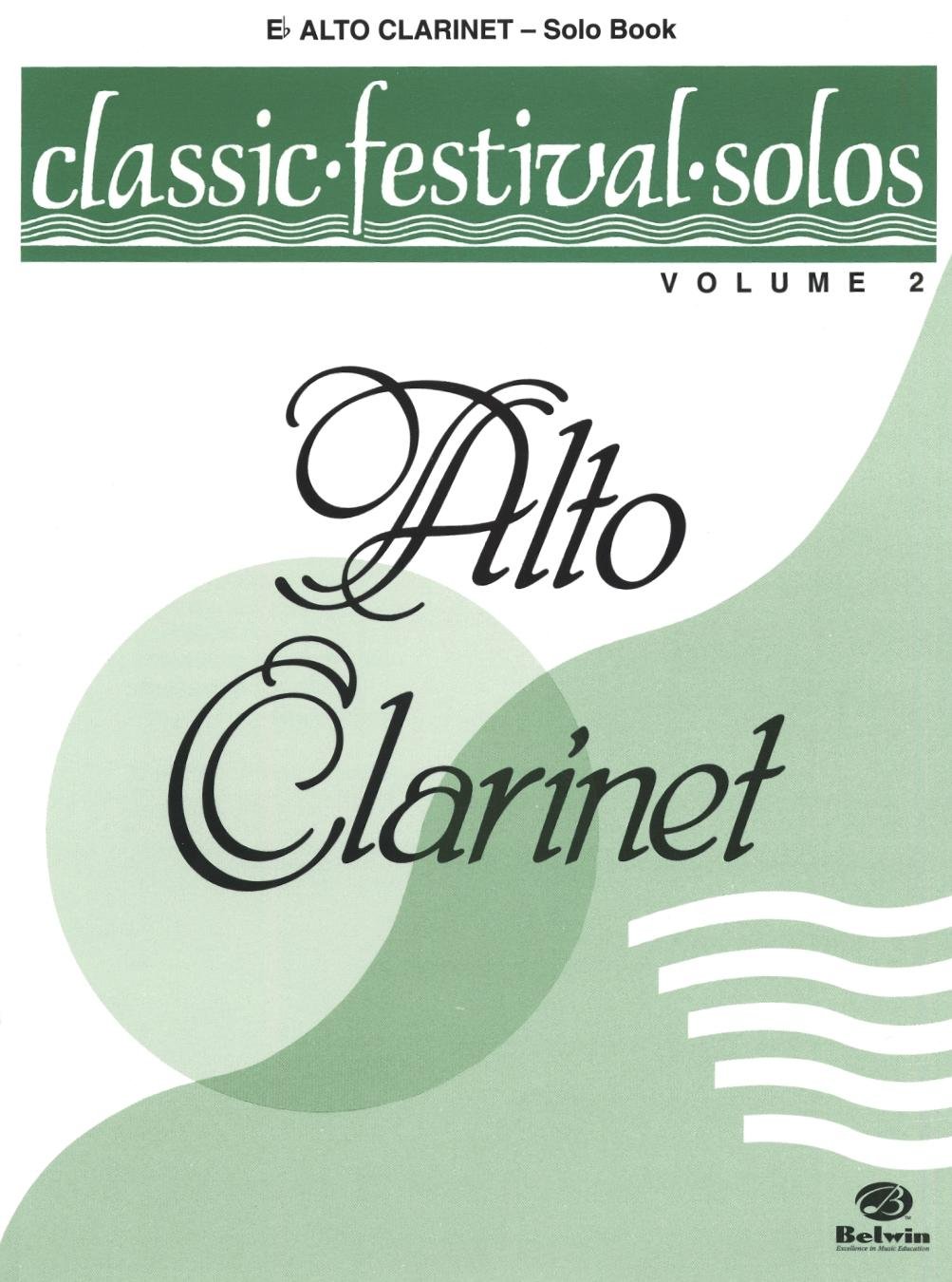 Classic Festival Solos (E-flat Alto Clarinet), Volume 2 Solo Book