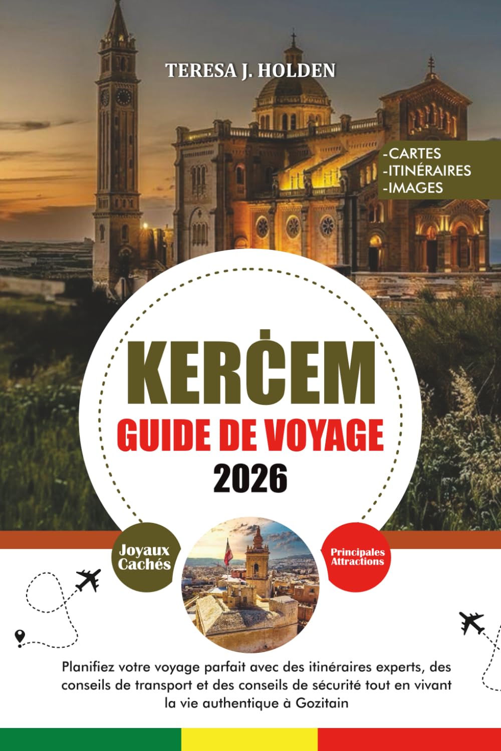 GUIDE DE VOYAGE KERĊEM 2026: Planifiez votre voyage parfait avec des itinéraires experts, des conseils de transport et des conseils de sécurité tout en vivant la vie authentique à Gozitain