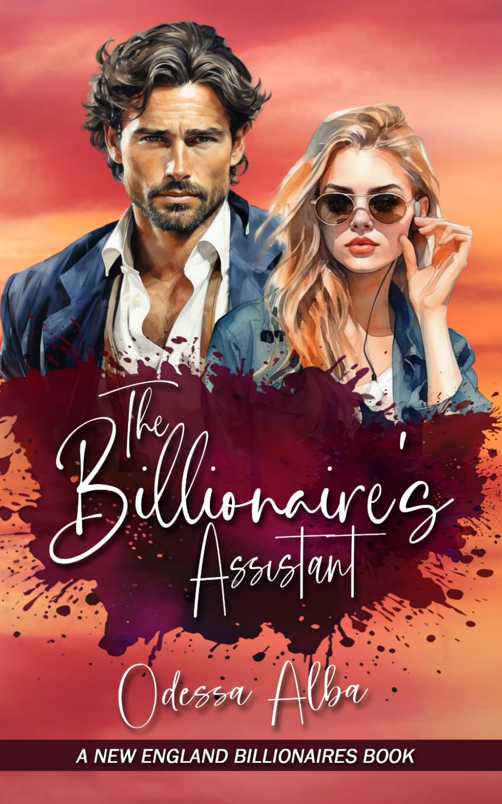 The Billionaire's Assistant: A New England Billionaires Book (Book One): Book One of the New England Billionaires Series