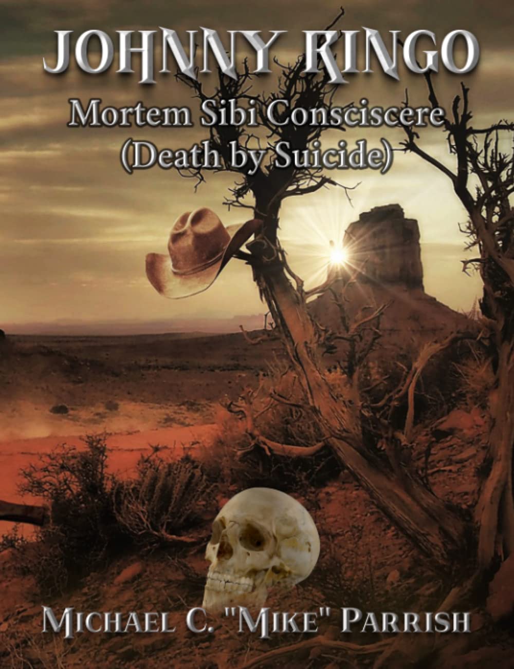 Johnny Ringo:: Mortem Sibi Consciscere (Death by Suicide)