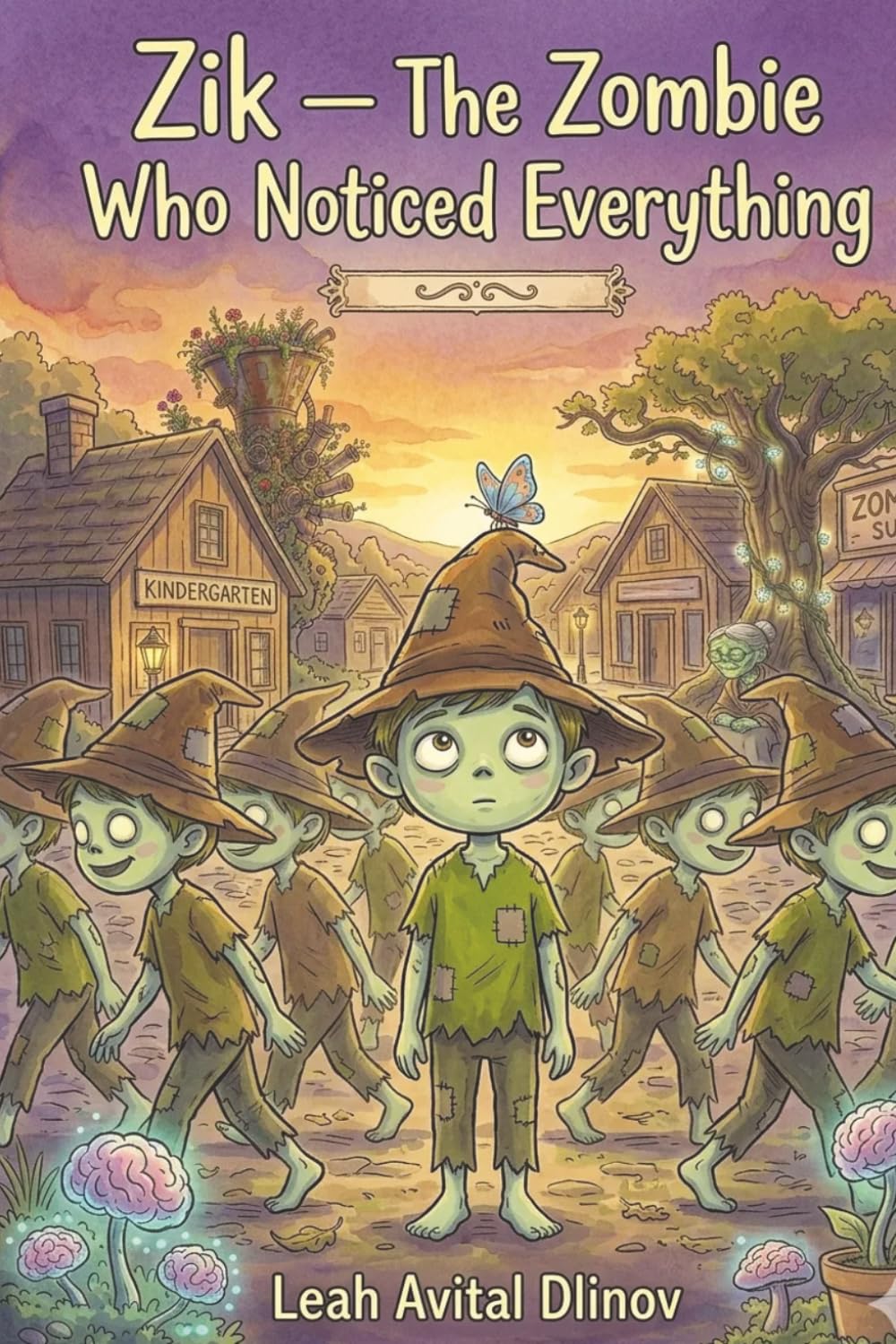 Zik - The Zombie Who Noticed Everything: A Story About the Superpower of Being Different