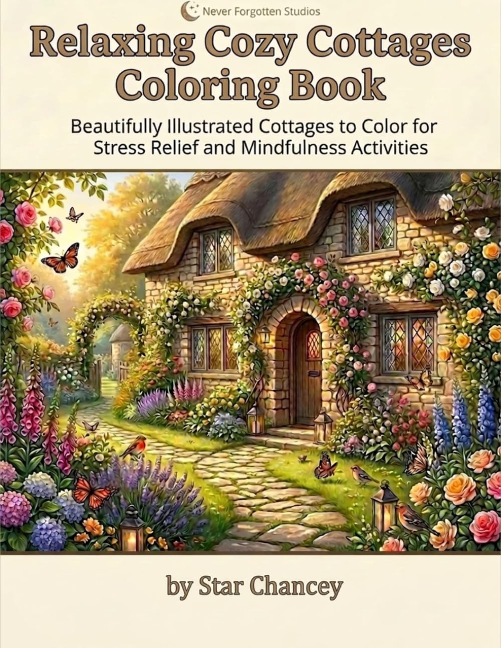 Relaxing Cozy Cottages Coloring Book: Beautifully Illustrated Cottages to Color for Stress Relief and Mindfulness Activities
