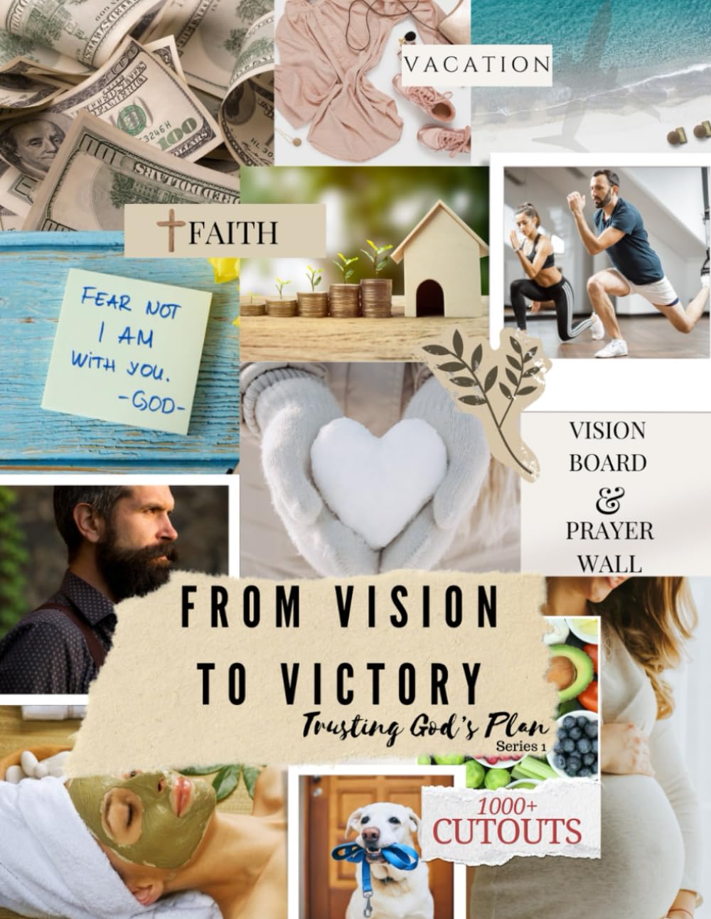 Vision Board and Prayer Wall Cutouts: From Vision To Victory Trusting God's Plan SERIES 1