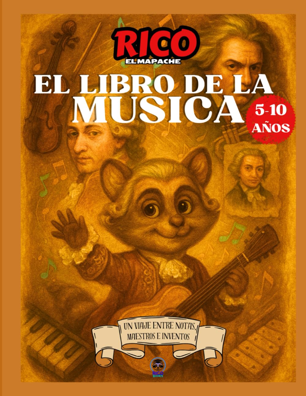 Rico el Mapache – El Libro de la Música: Descubre los Instrumentos, las Notas y el Ritmo, 5-10 años