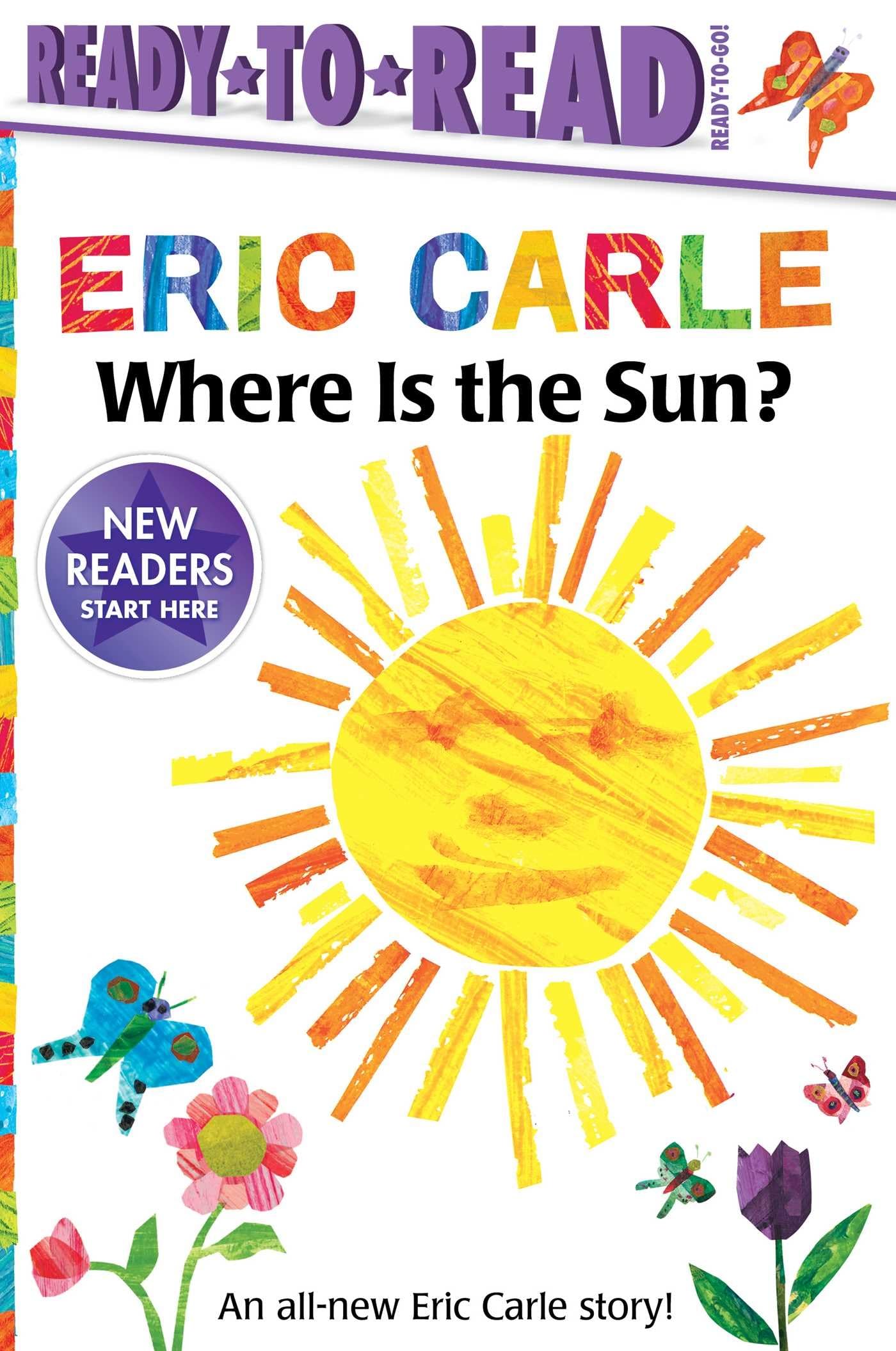 Where Is The Sun?/Ready-To-Read Ready-To-Go! (The World of Eric Carle)