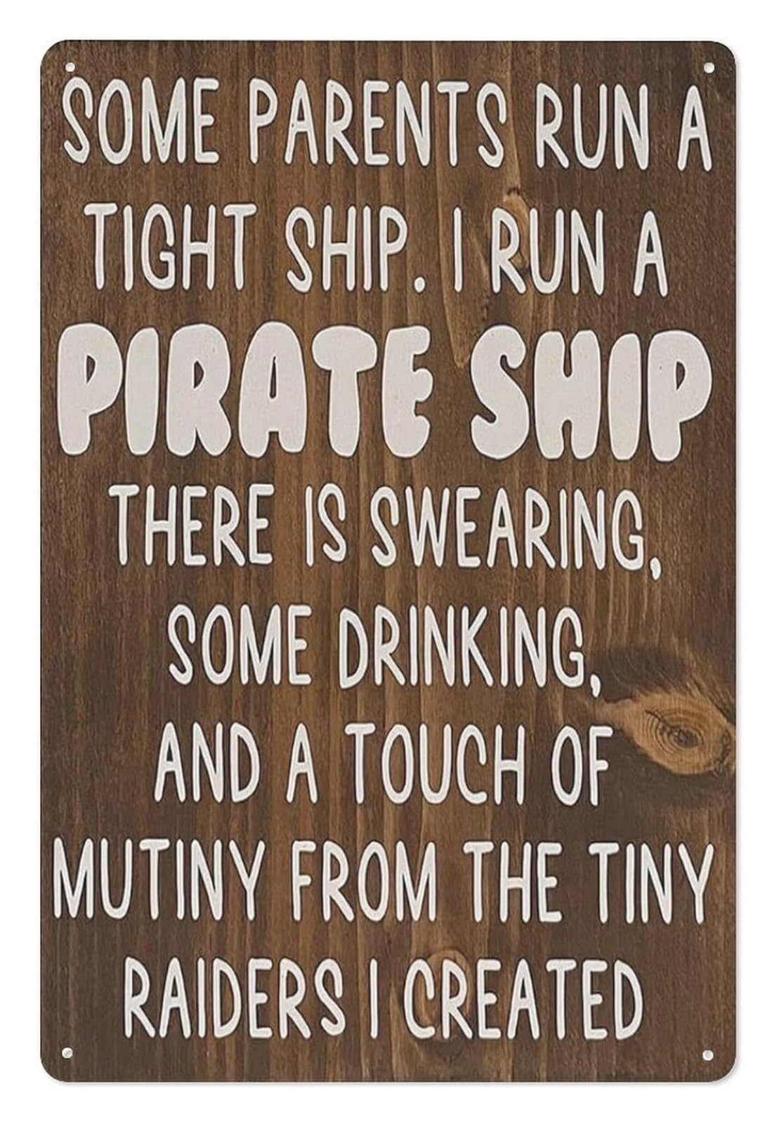 ZDVHOMCB Pirate Parent Gift Metal Tin Sign Funny Parenting Humor Vintage Wall-Art Plaque for Dad Man Cave Room Novelty Decor 8 X 12 Inch