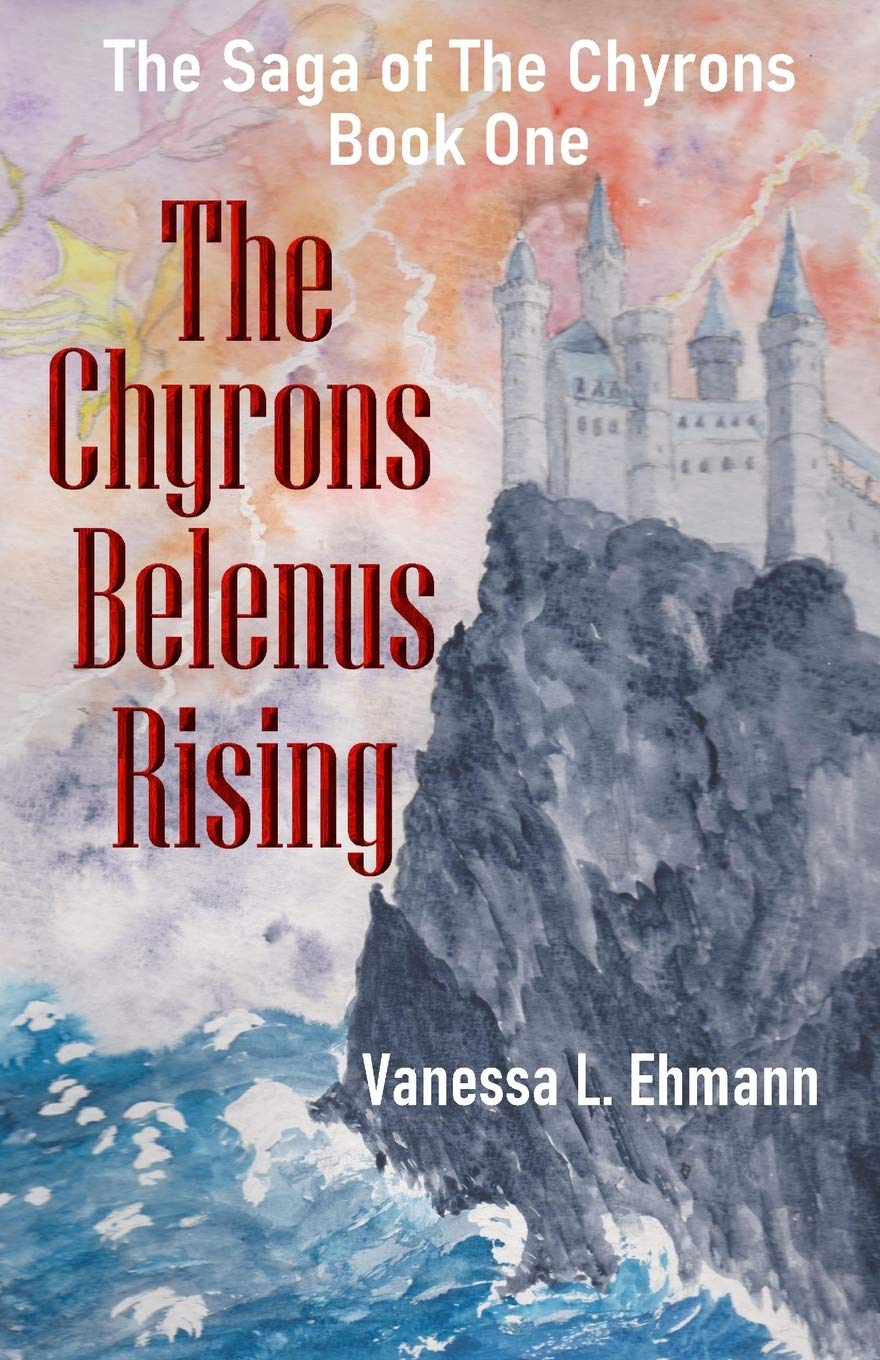 The Chyrons Belenus Rising: 1 (The Saga of the Chyrons)