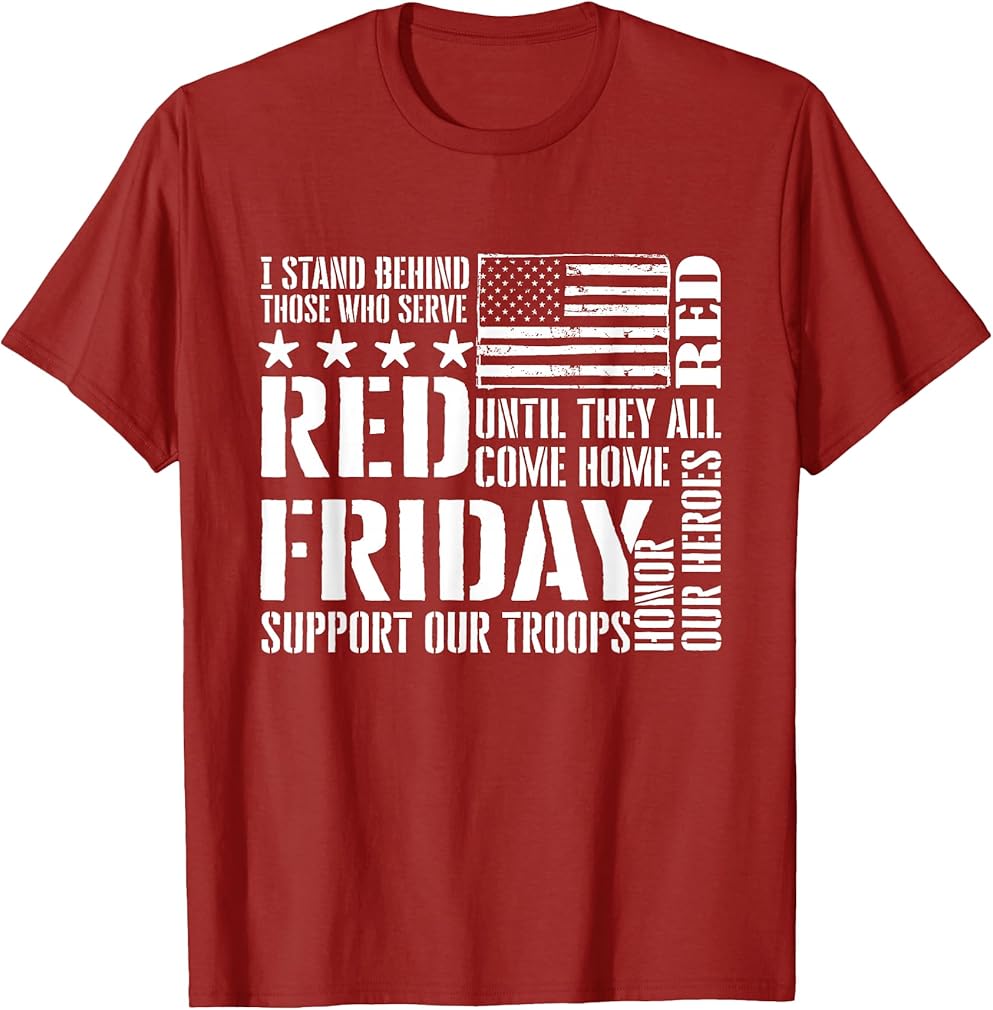 I Stand Behind Those Who Serve - American Flag Red Friday T-Shirt