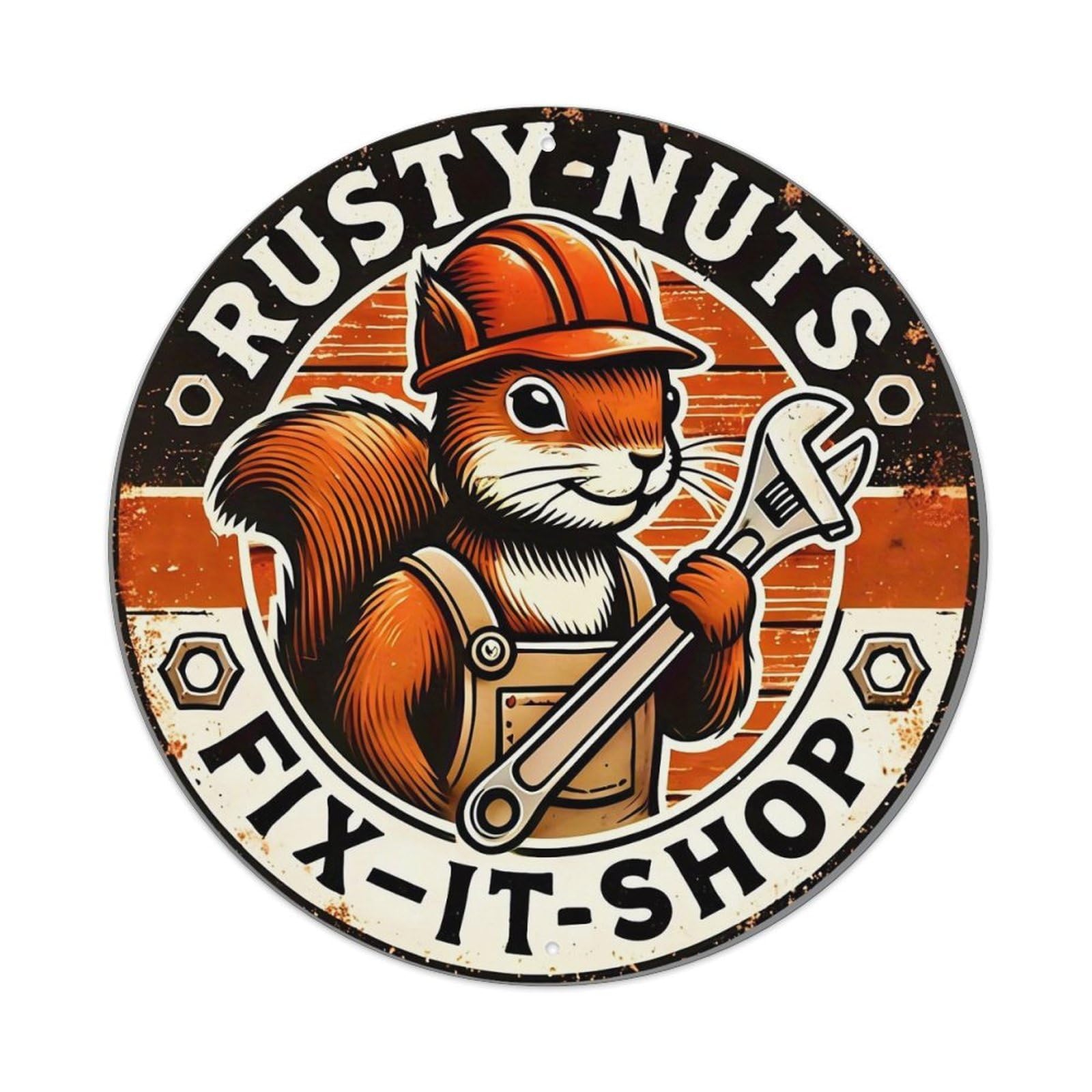Rusty Nuts Fix It Shop Squirrel Round Tin Sign Vintage Metal Sign Home Bar Garden Indoor & Outdoor Wall Decor Retro Metal Poster 8x8 Inch