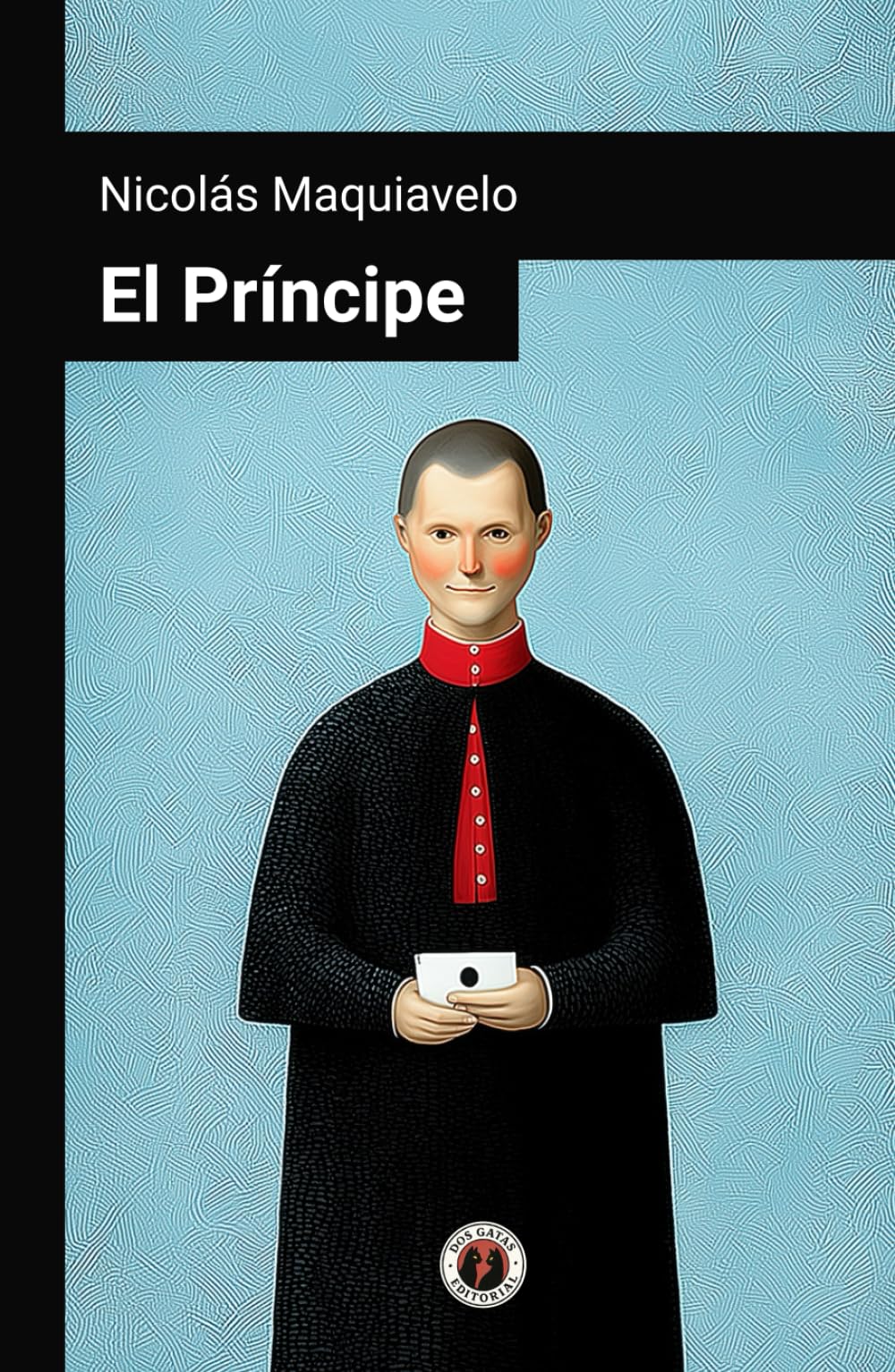 El Príncipe: Edición con prólogo