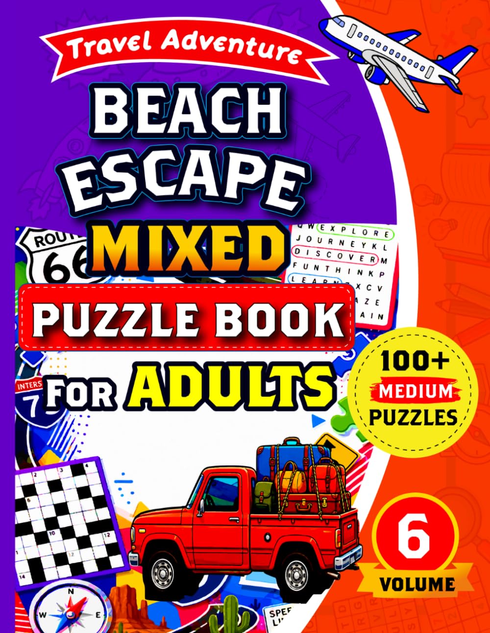 Beach Escape Mixed Puzzle Book for Adults: 100+ Medium Puzzles Including Word Search, Sudoku, Crossword, Maze, Cryptogram, Kakuro and Word Scramble.