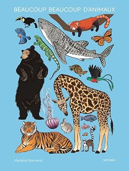 Marque Beaucoup beaucoup d'animaux - Grand bestiaire illustré avec 2500 espèces