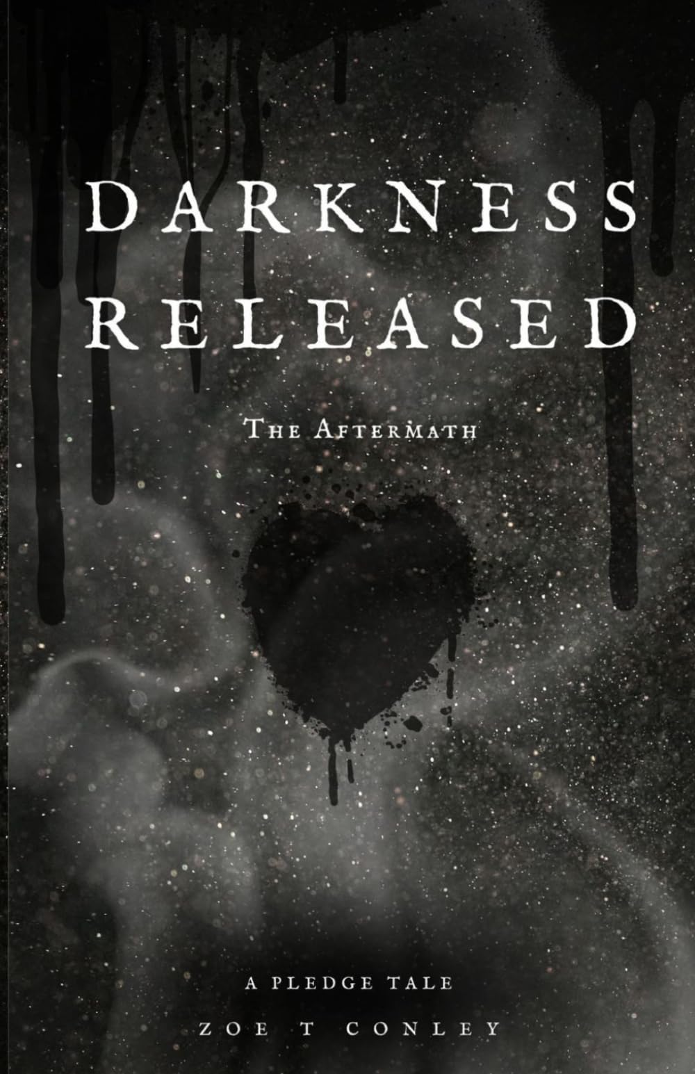 Darkness Released: The Aftermath (The Pledge Tales Series)