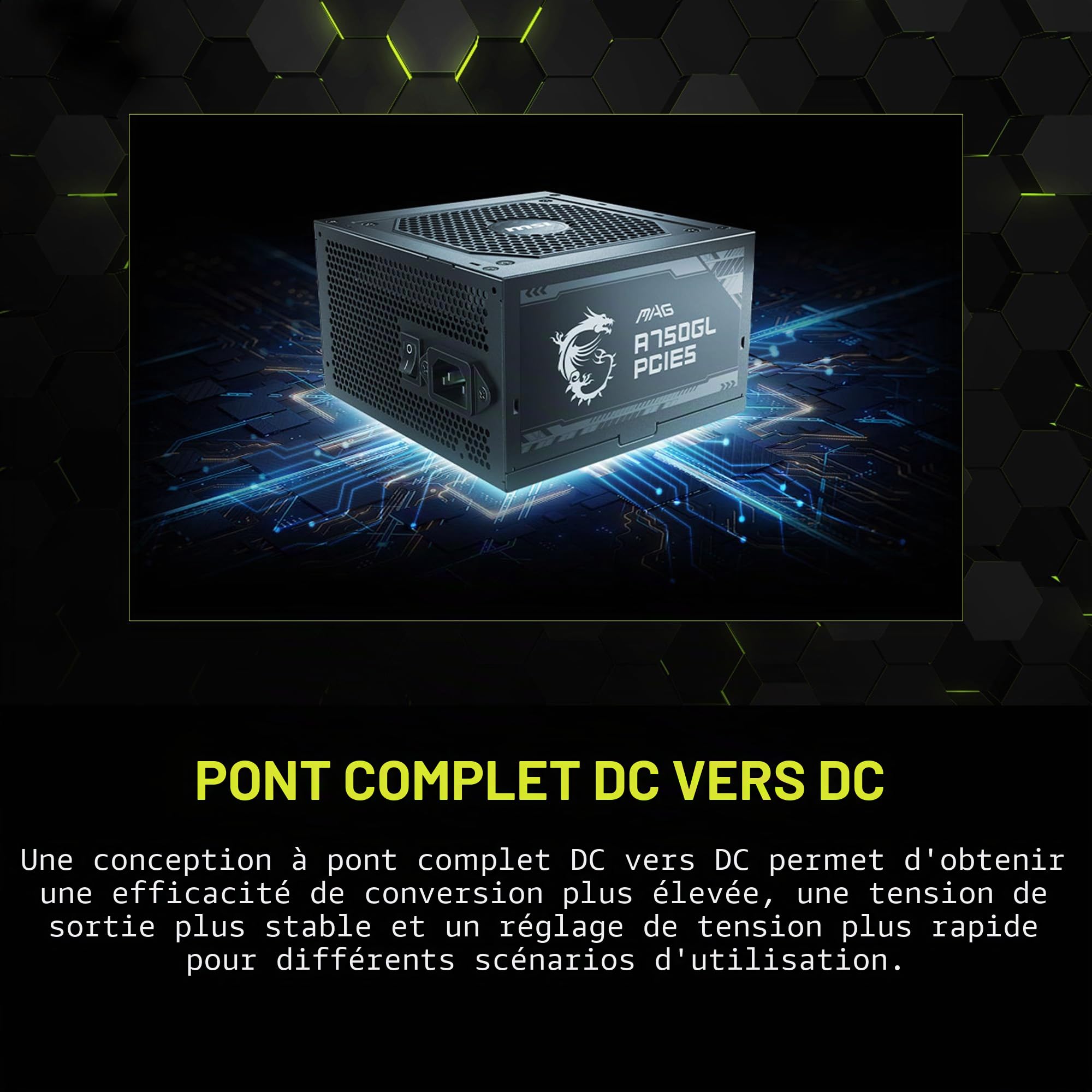 MSI MAG Bloc d'alimentation 750 W 80 Plus Gold – Connecteur natif à 16 Broches – Design modulaire Complet – Protection de Niveau Industriel avec OVP, OCP, OPP, OTP, SCP, UVP [MAG A750GL PCIE5]