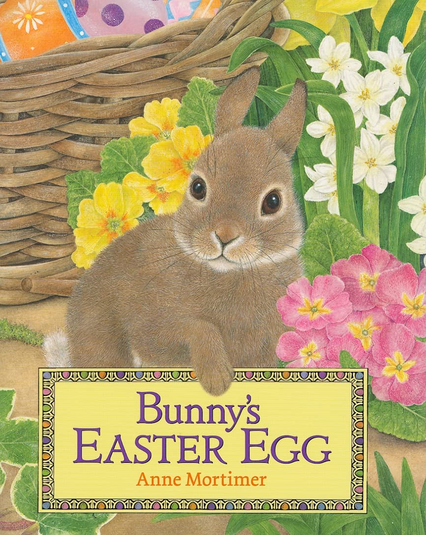 Bunny's Easter Egg: An Easter And Springtime Book For Kids