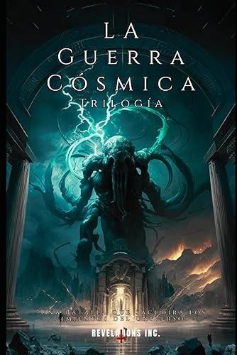 La Guerra Cósmica Trilogía: Revelations Inc. (Spanish Edition)